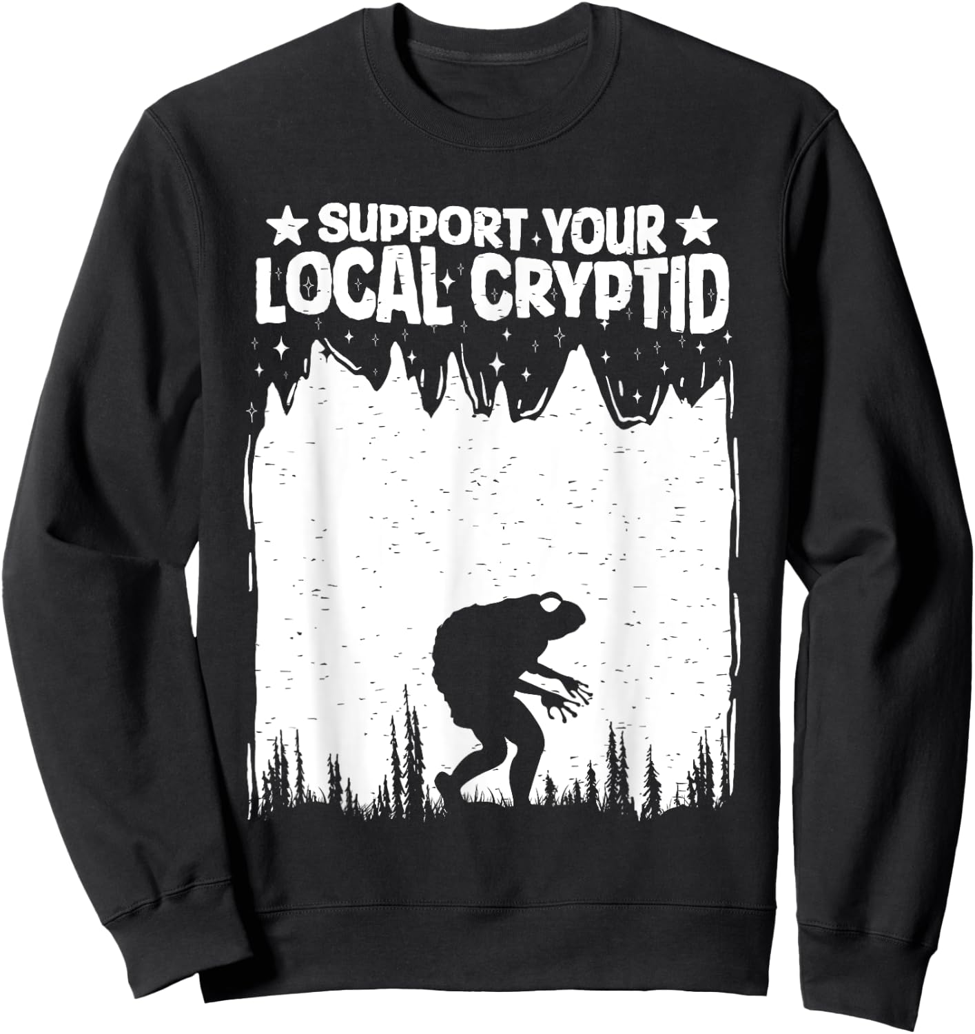 Support Your Local Cryptid Loveland Frogman Cryptozoology Sweatshirt - Sweatshirt | Black