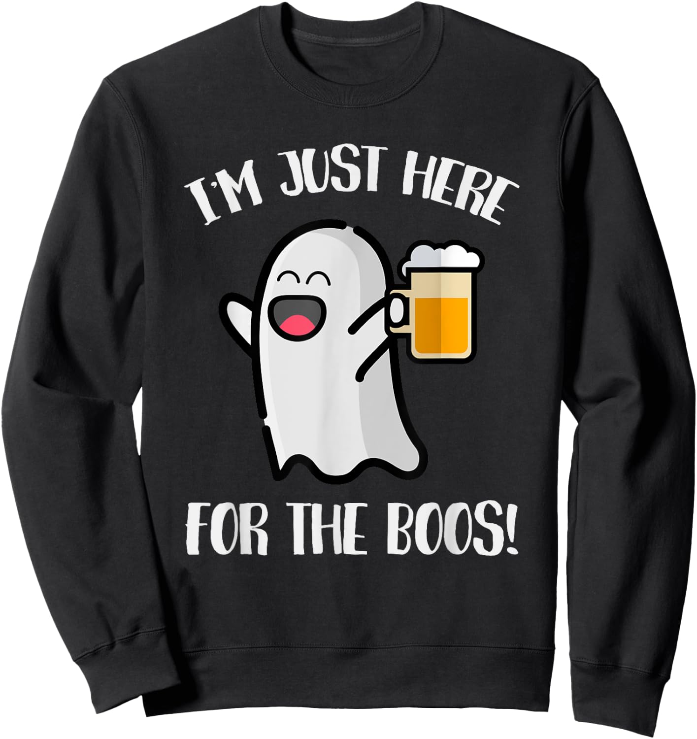 I'm Just Here For The Boos Funny Ghost Halloween Sweatshirt - Sweatshirt | Black