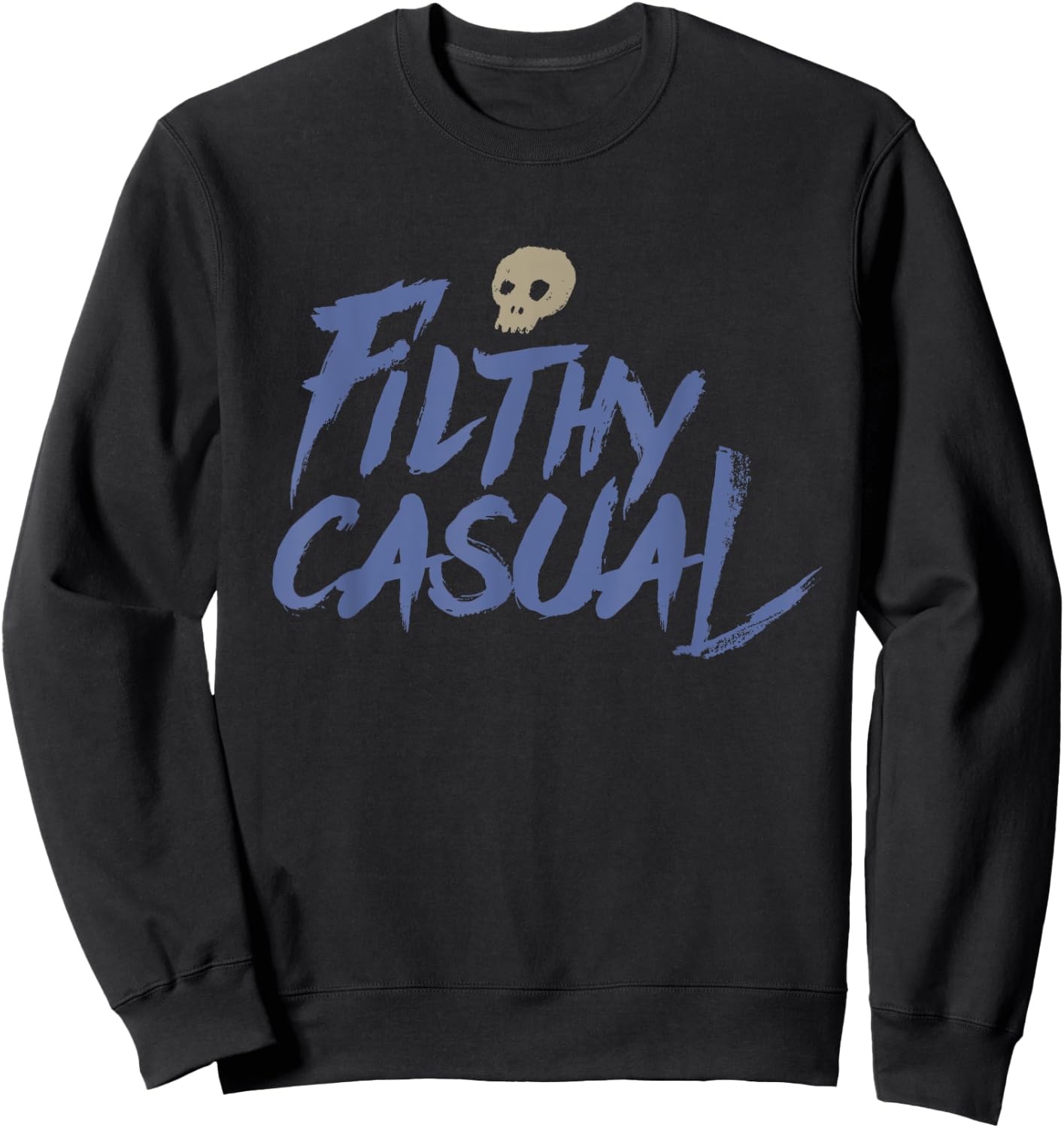 Filthy Casual Gamer Shirt for Console or PC Gamers Streamers Sweatshirt - Sweatshirt | Black