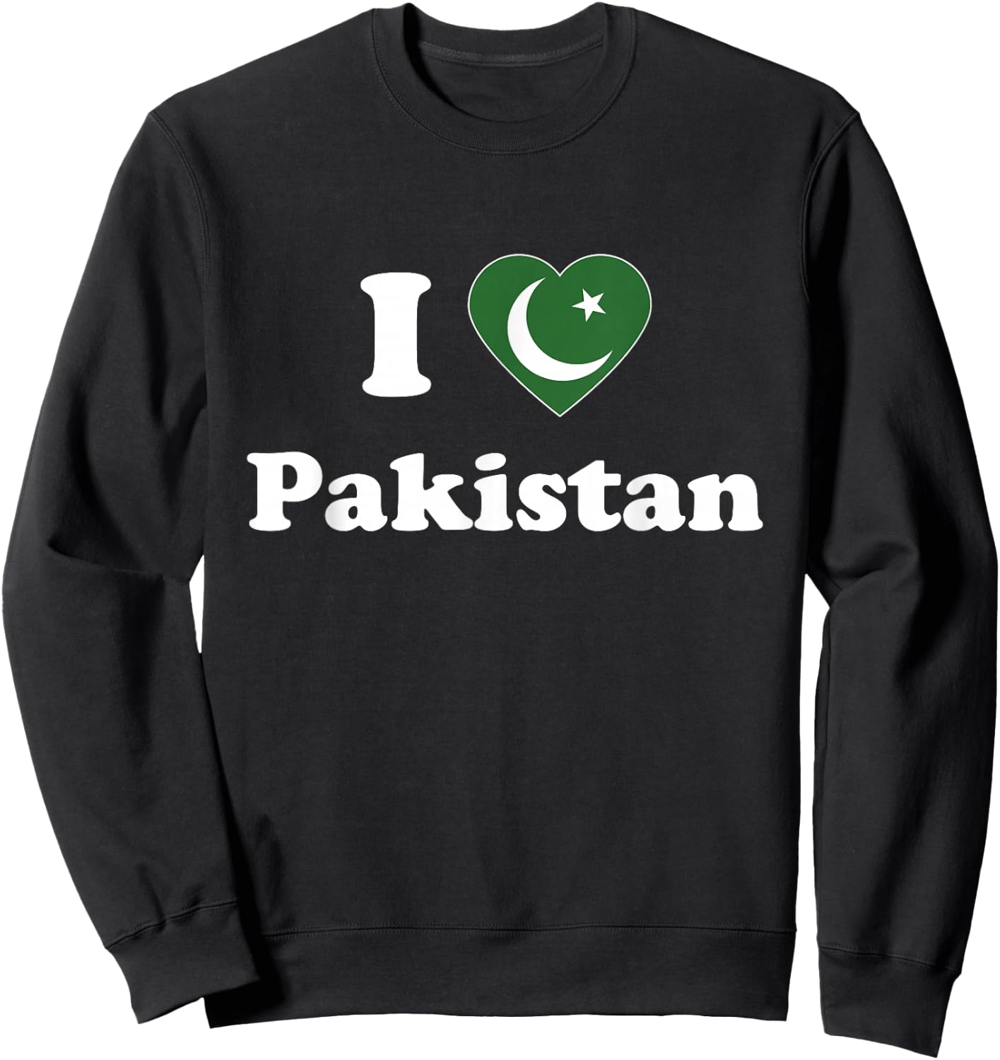 I Love Pakistan I Heart Pakistan Pakistani Sweatshirt - Sweatshirt | Black