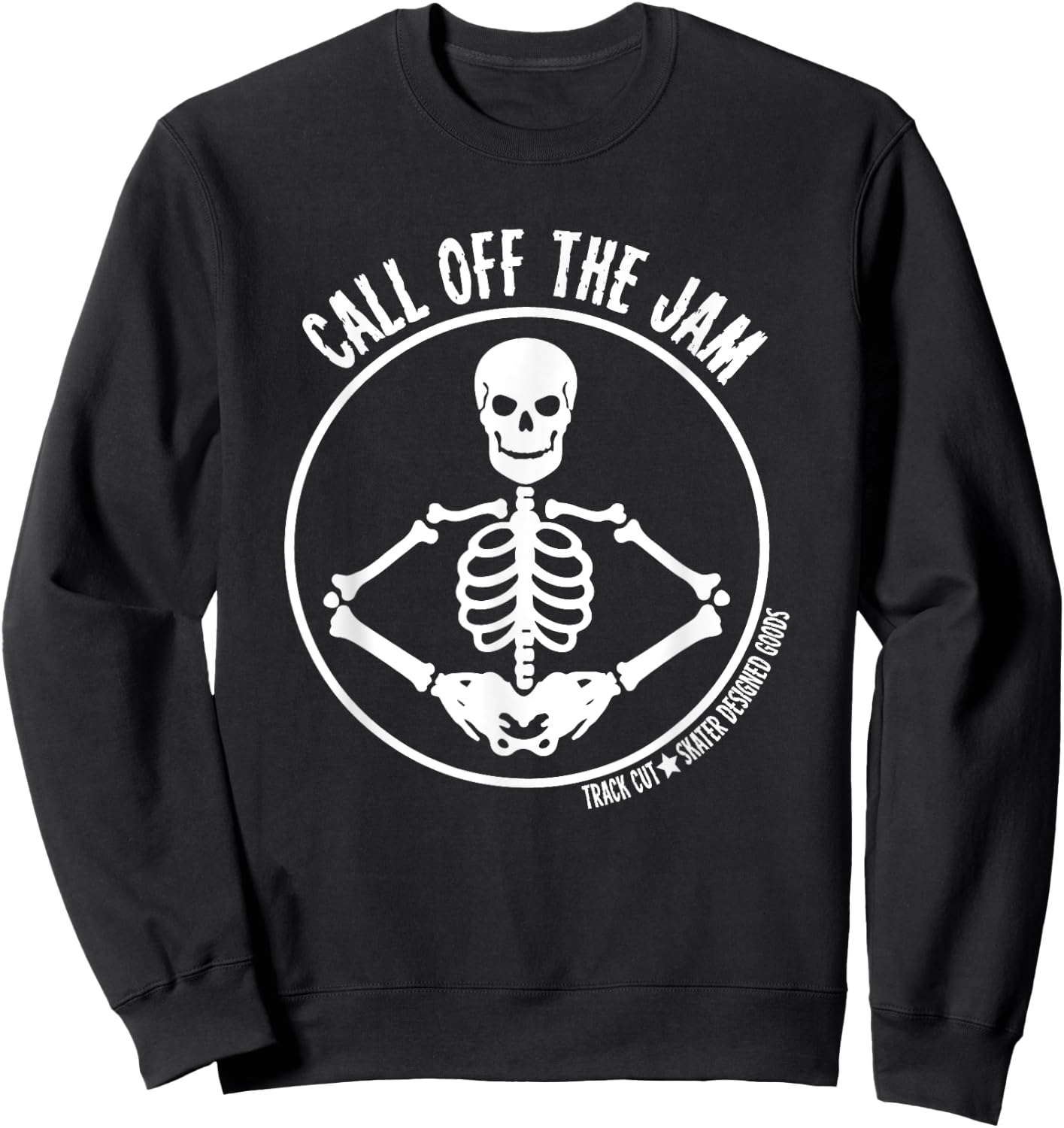 Roller Derby Call Off the Jam Halloween Skeleton Sweatshirt - Sweatshirt | Black