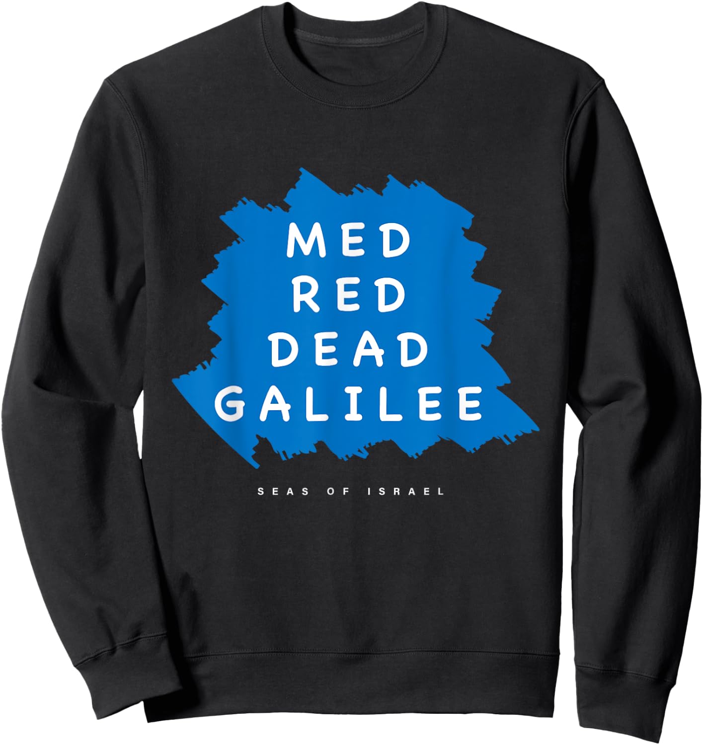 Med Red Dead Galilee Sea Israel Sweatshirt - Sweatshirt | Black