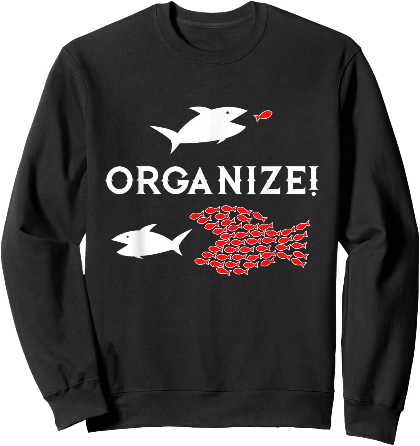 Big Fish Little Fish ORGANIZE Union Graphic Sweatshirt - Sweatshirt | Black