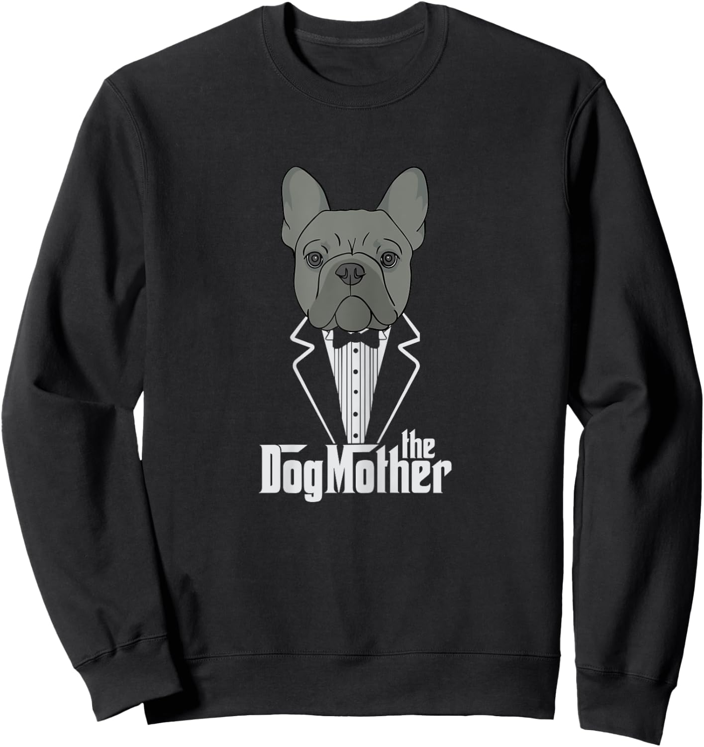 The Dogmother! French Bulldog Lover Mom Frenchie Mama Gift Girls Kids Sweatshirt - Sweatshirt | Black