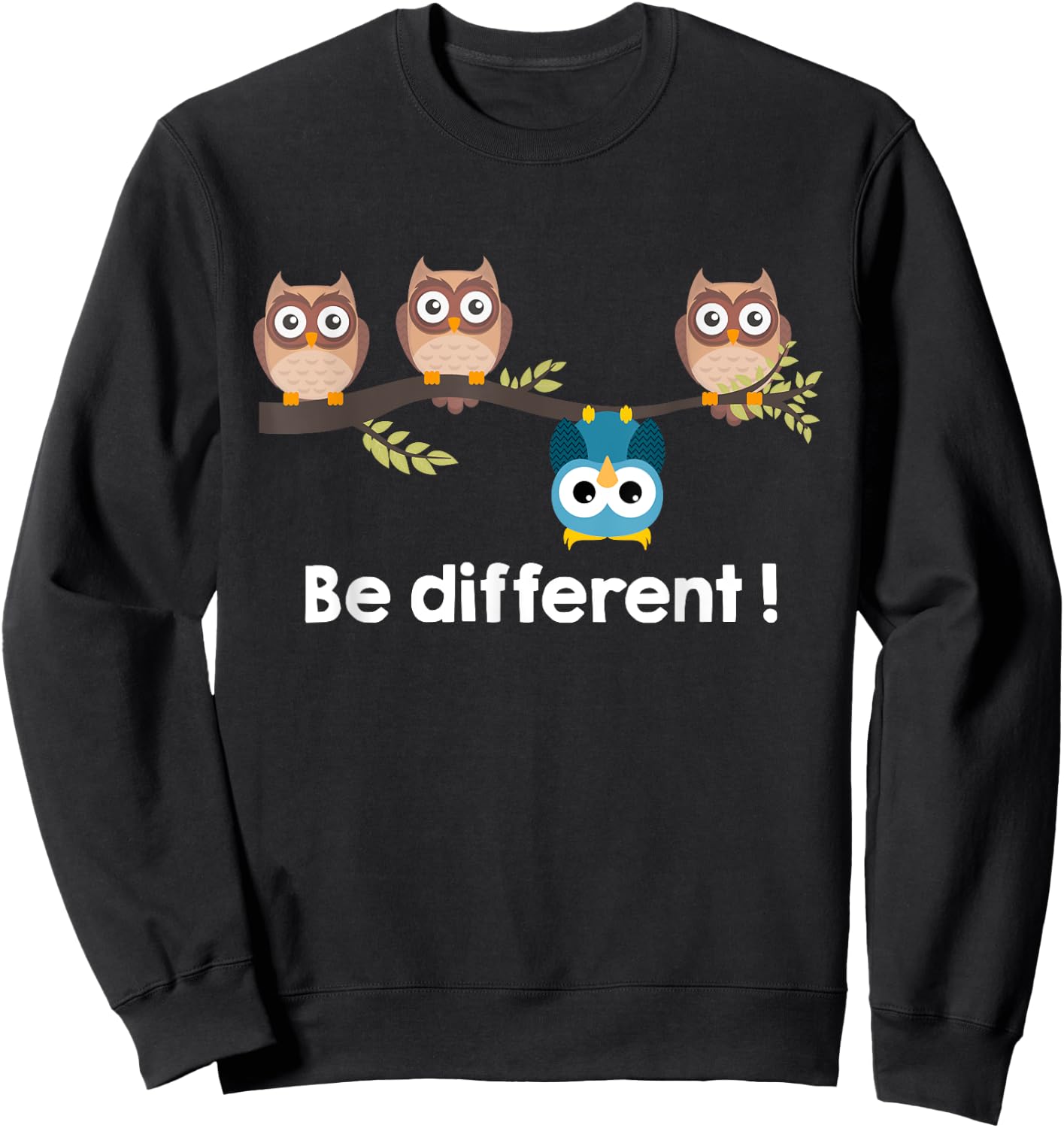 Be different cute owls fun shirt bird owl saying Owl Gift Sweatshirt - Sweatshirt | Black