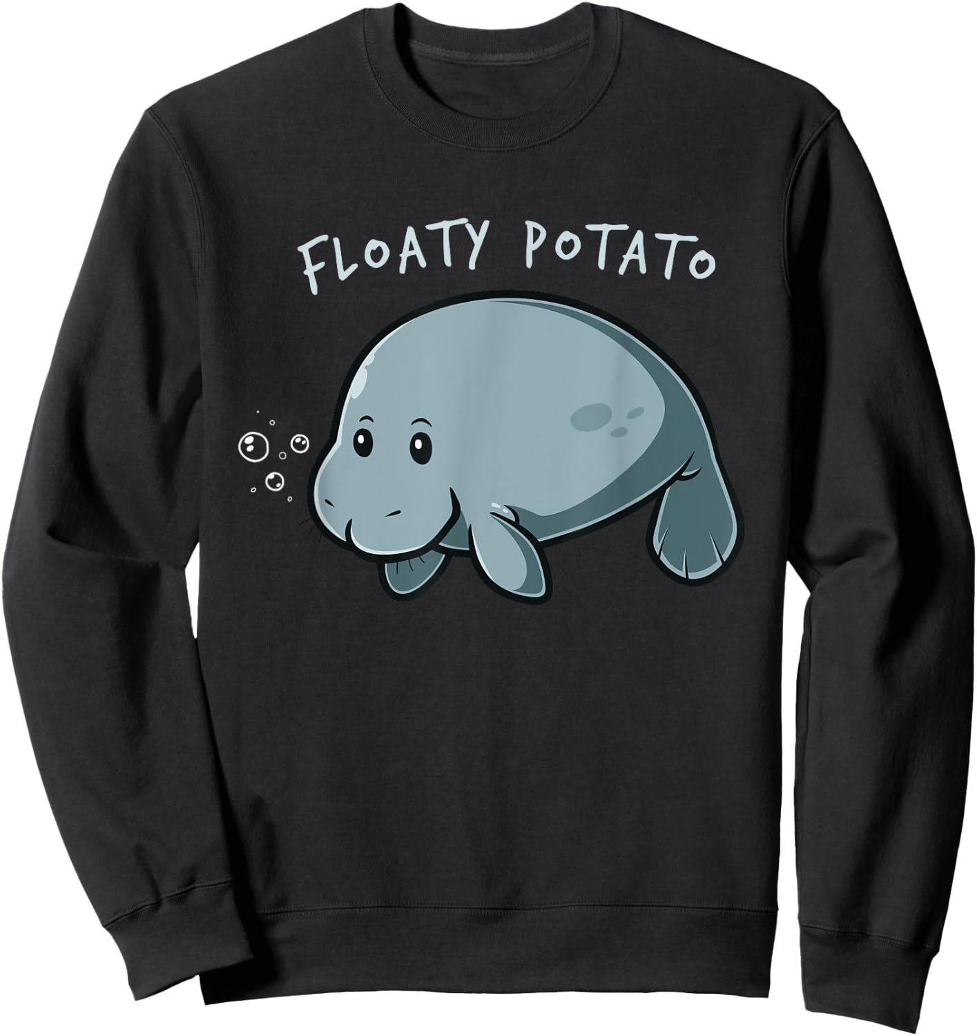 Floaty Potato Funny Manatee Shirt Sea Animal Gift Sweatshirt - Sweatshirt | Black