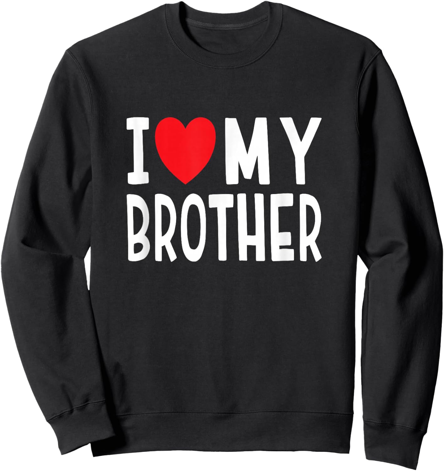 Family Sibling I Love My Brother Heart Sweatshirt - Sweatshirt | Black