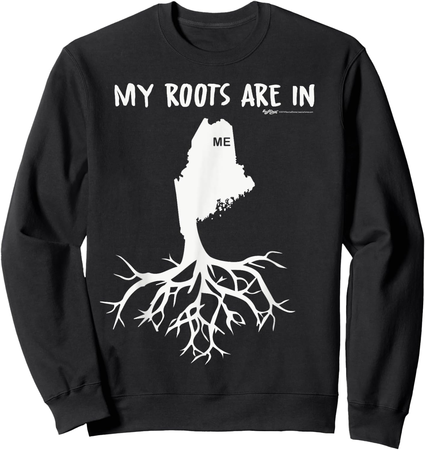 My Roots Are In Maine State Sweatshirt - Sweatshirt | Black