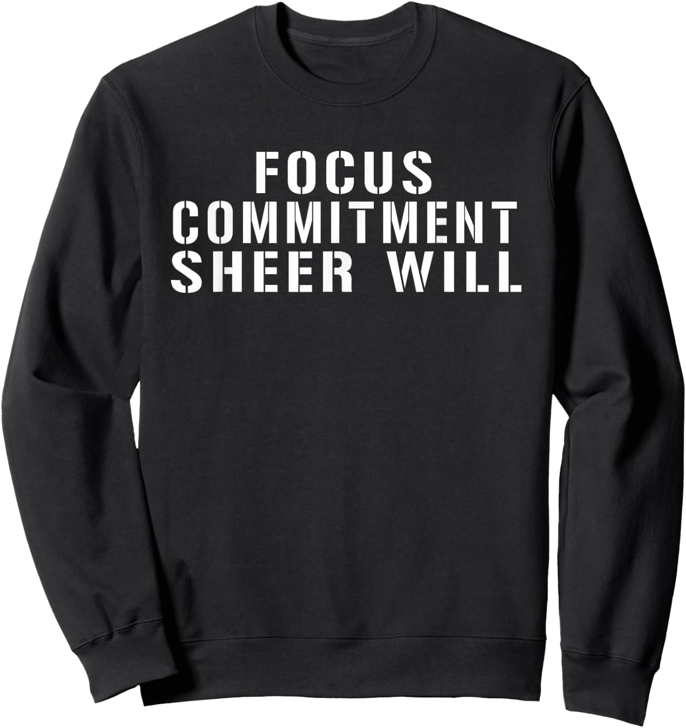 Focus Commitment Sheer Will Sweatshirt - Sweatshirt | Black