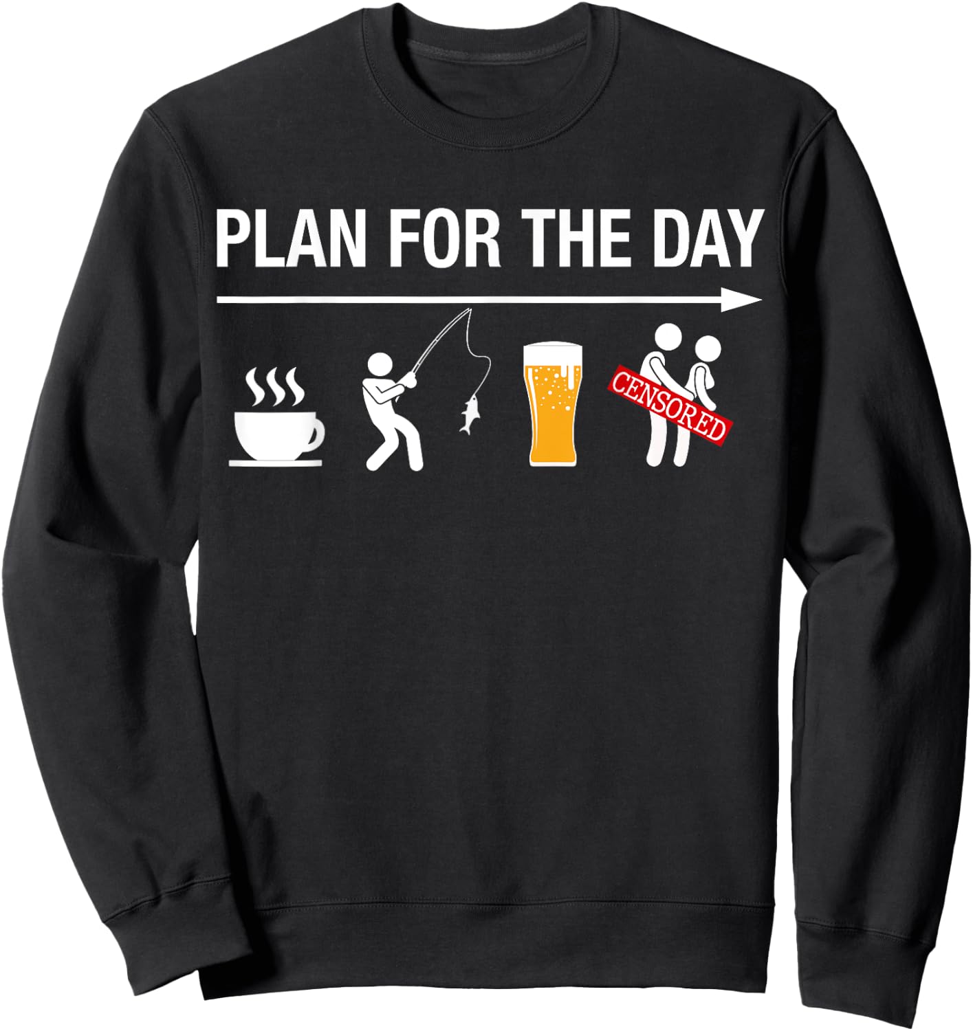 Plan For The Day Coffee Fish Beer Funny Adult Fishing Sweatshirt - Sweatshirt | Black