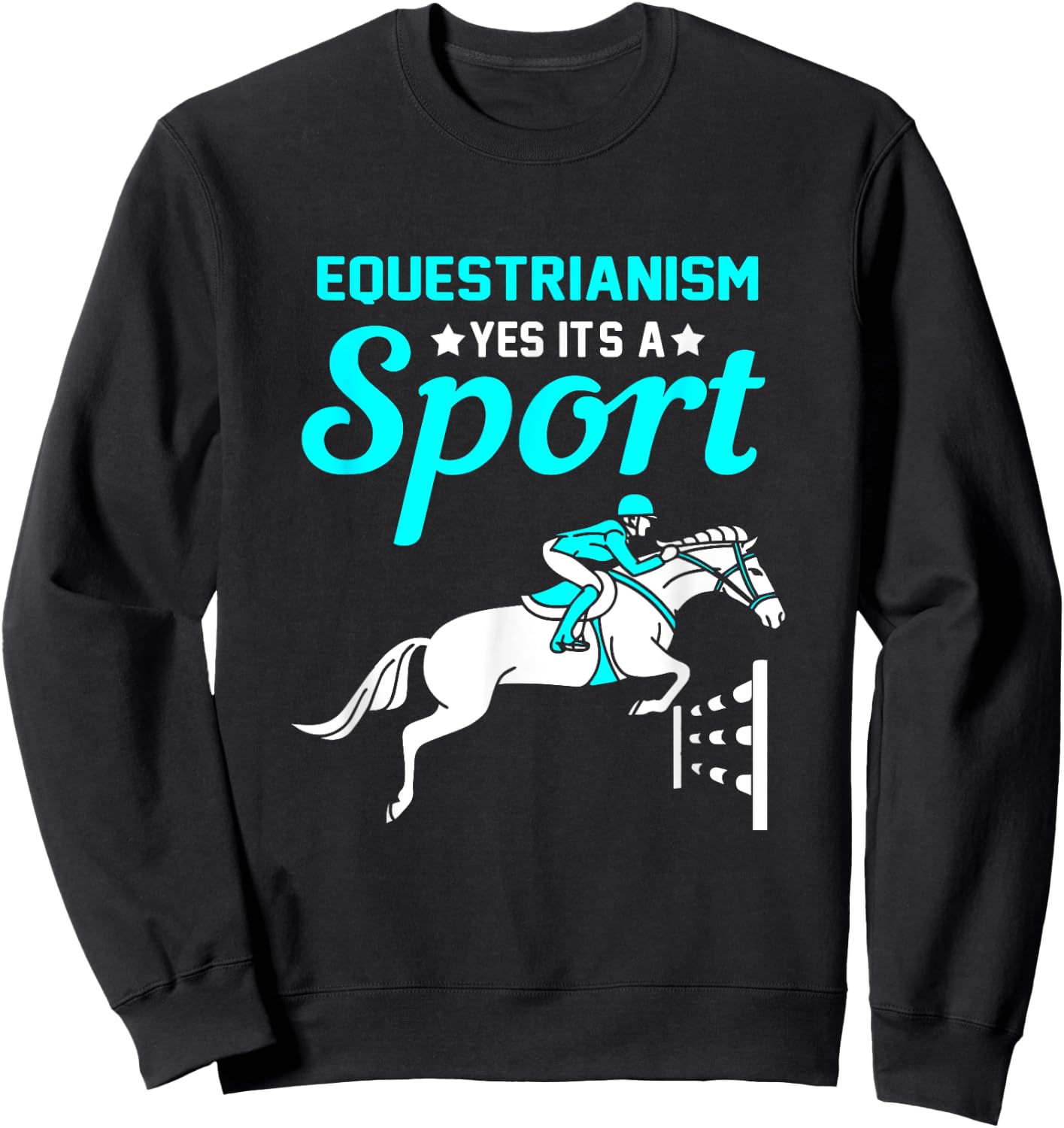 Horse Riding is a Sport Equestrianism Rocks Sweatshirt - Sweatshirt | Black