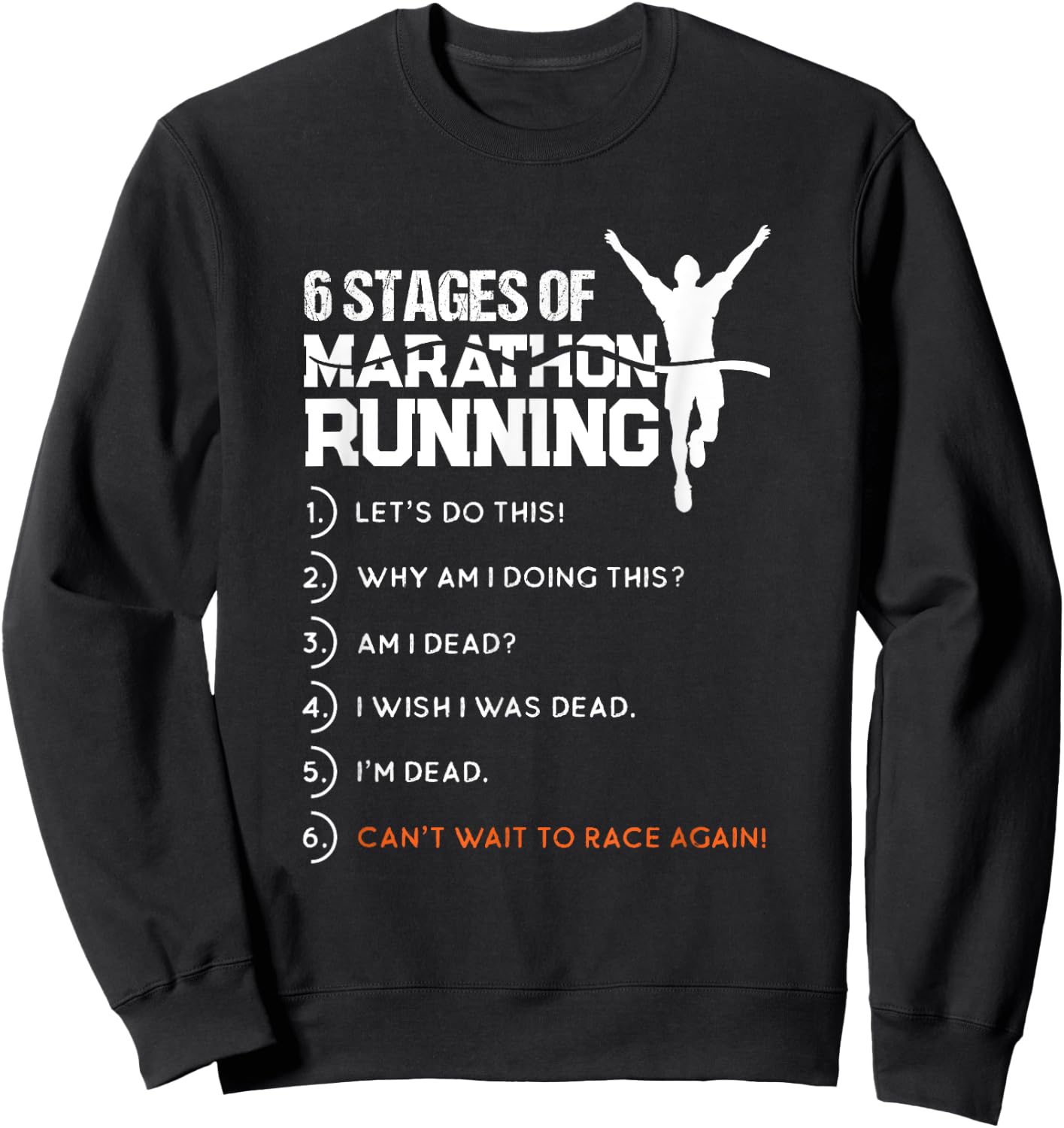 6 Stages Of Marathon Running Funny Runner Sport Lover Gift Sweatshirt - Sweatshirt | Black