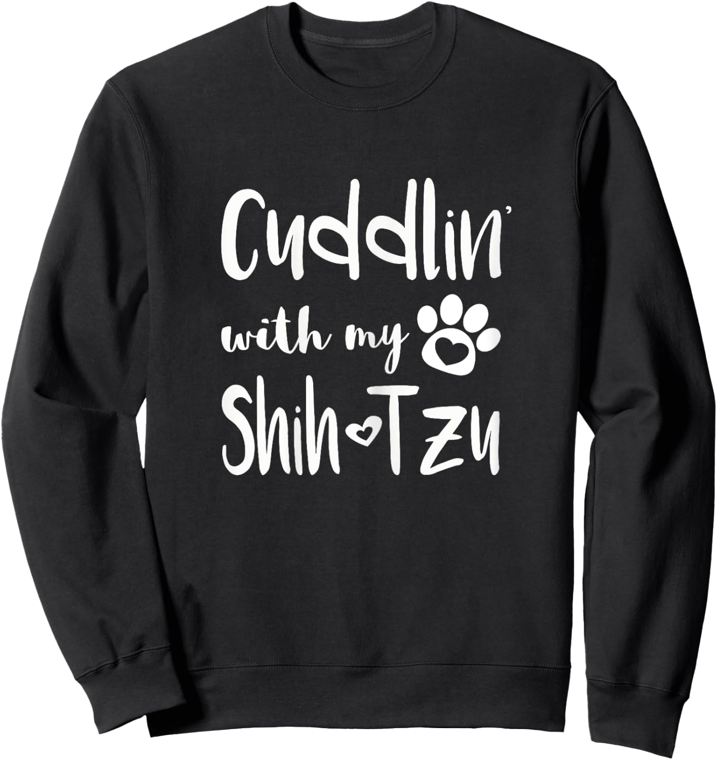 Cuddling with my Shih Tzu Shirt - Dog Mom pajamas Sweatshirt - Sweatshirt | Black