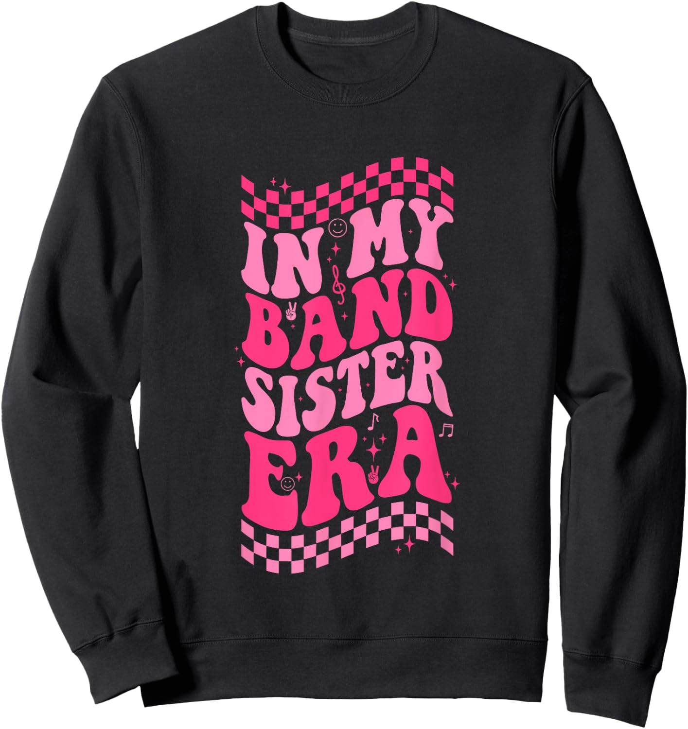 In My Band Sister Era Apparel Sweatshirt - Sweatshirt | Black