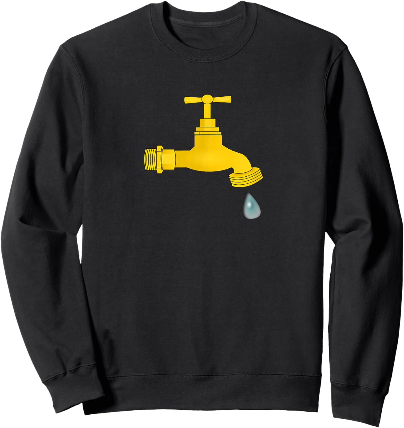 Dripping Faucet Leaky Faucet Drip Shirt Plumber Gift Sweatshirt - Sweatshirt | Black