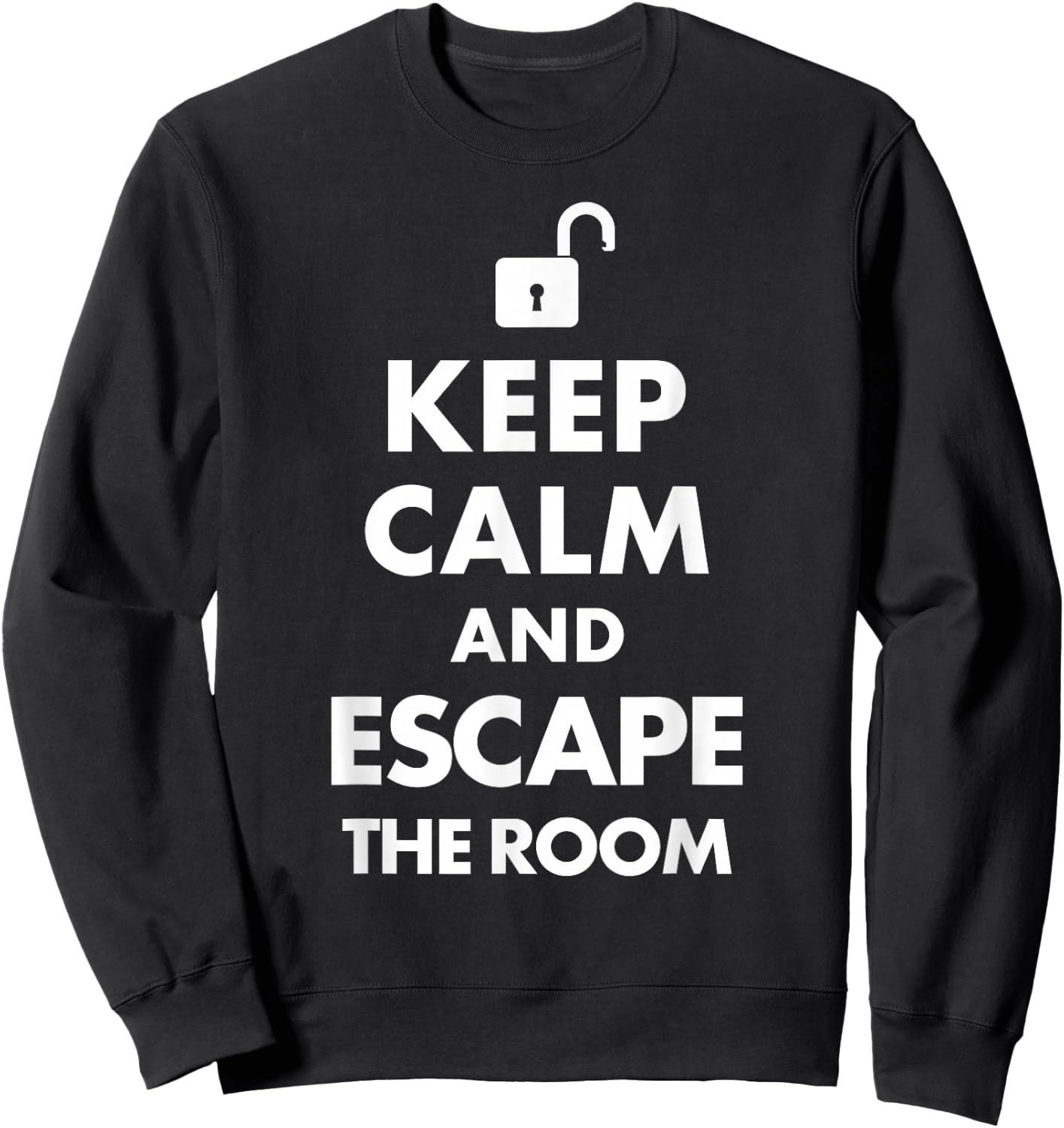 Keep Calm and Escape the Room Sweatshirt - Sweatshirt | Black