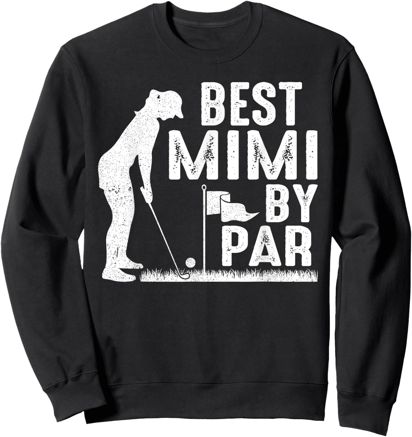 Mother's Day Best Mimi By Par Funny Golf Lover Gifts Sweatshirt - Sweatshirt | Black