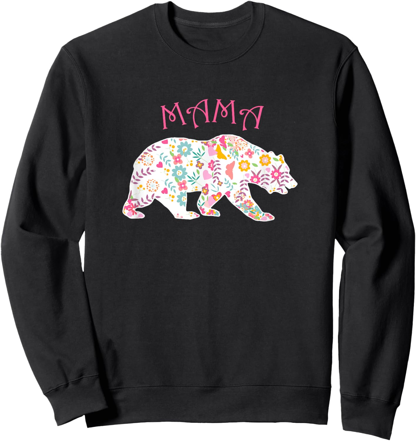 Mother's Day Pink Floral Best Mama Bear Shirt Gift Sweatshirt - Sweatshirt | Black