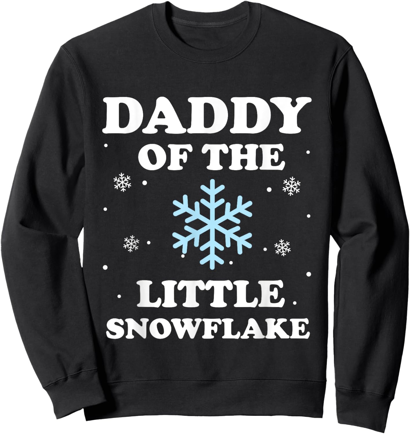 Daddy of the Little Snowflake Christmas Baby Shower Boy Sweatshirt - Sweatshirt | Black