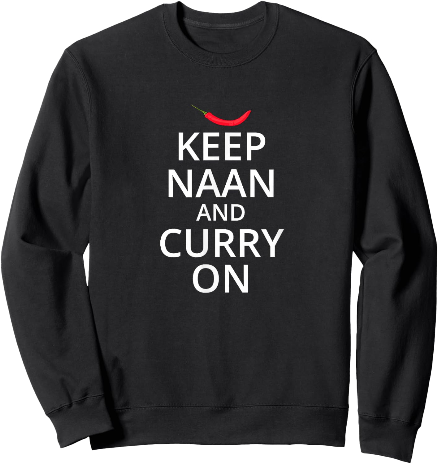 Funny Indian Curry Hot & Spicy Food Lovers gift Sweatshirt - Sweatshirt | Black