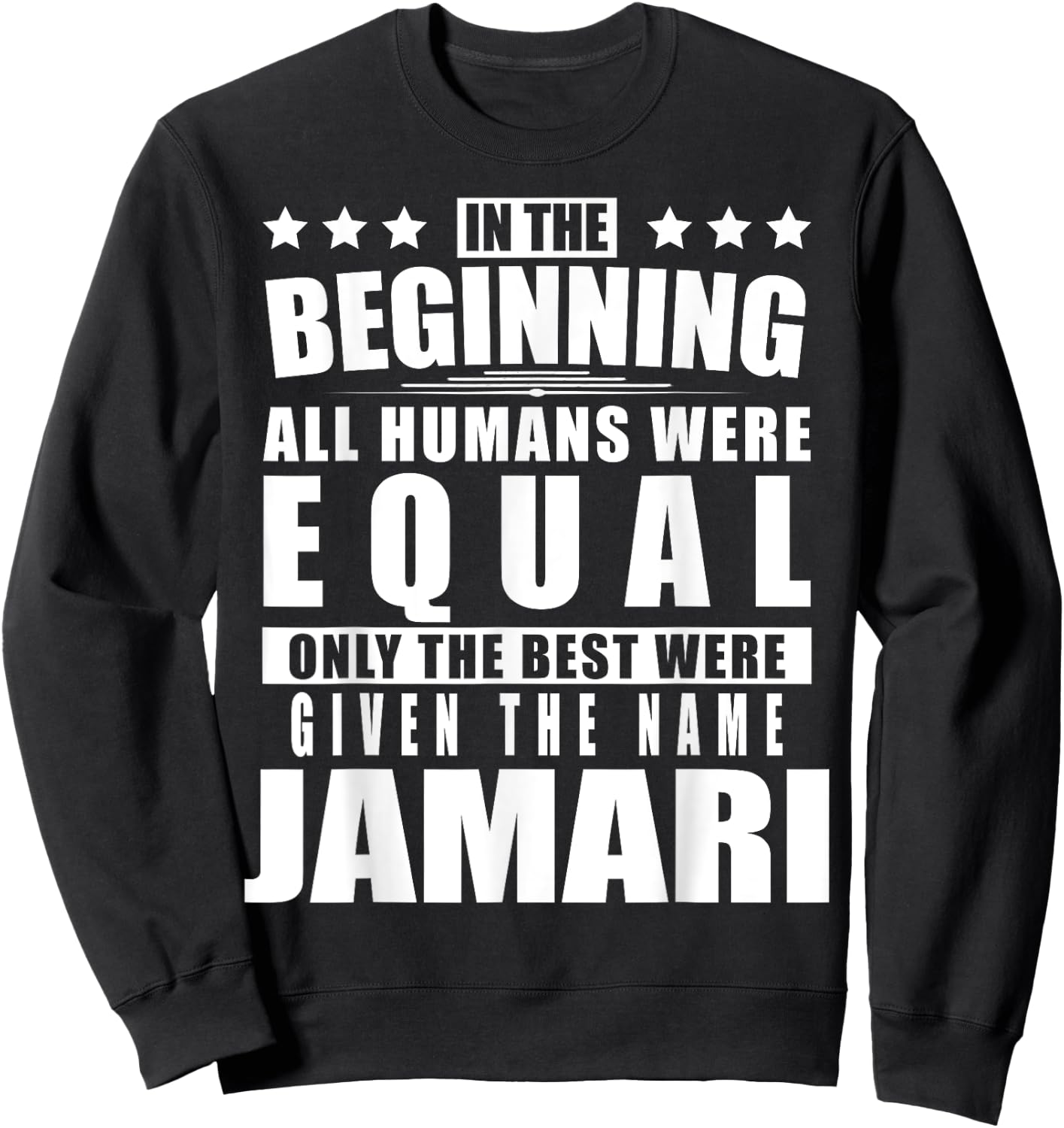 Name Jamari First Name Gifts - Funny Personalized Gift Sweatshirt - Sweatshirt | Black