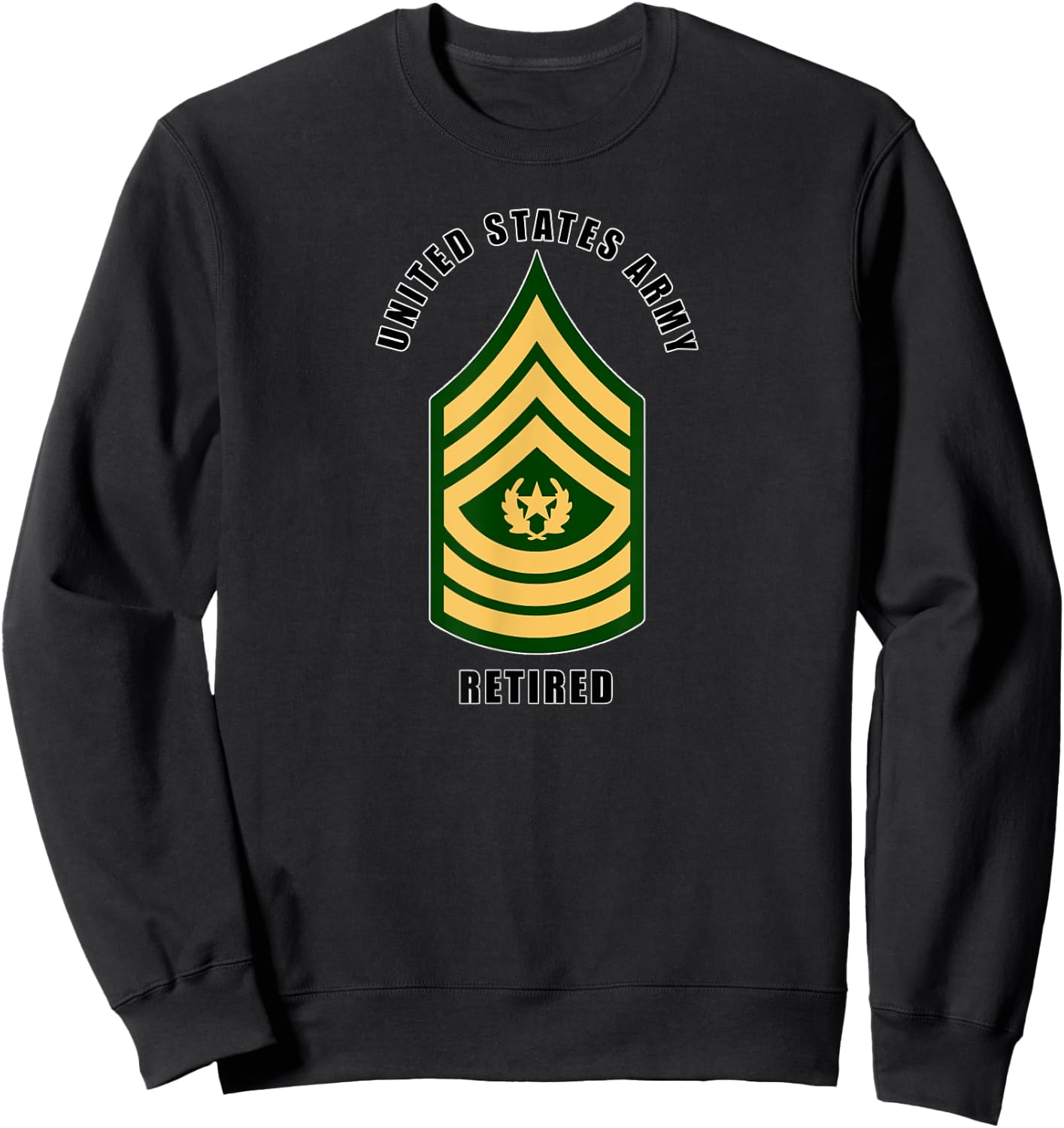 United States Army Retired Command Sergeant Major Retirement Sweatshirt - Sweatshirt | Black