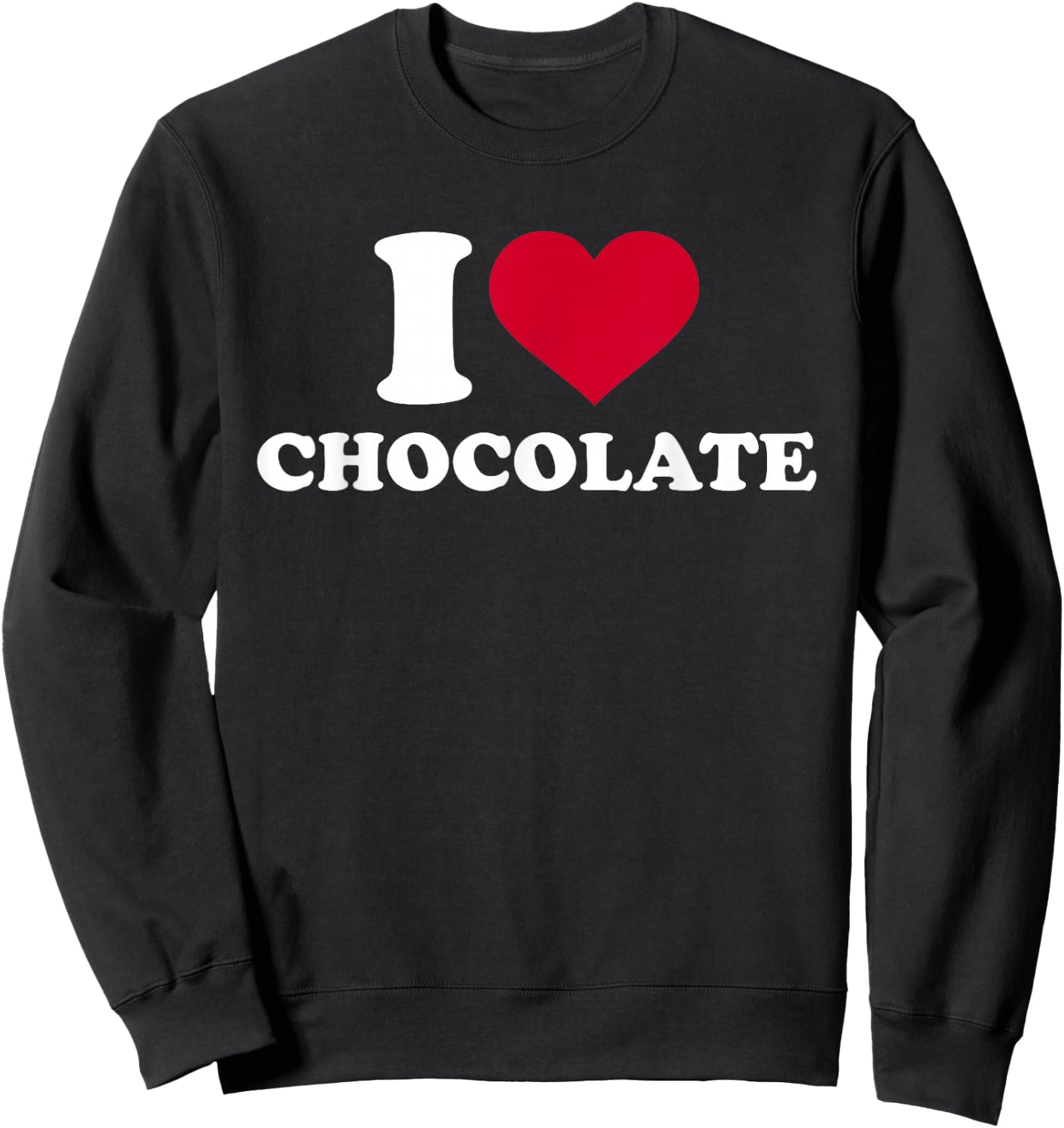 I love chocolate Sweatshirt - Sweatshirt | Black