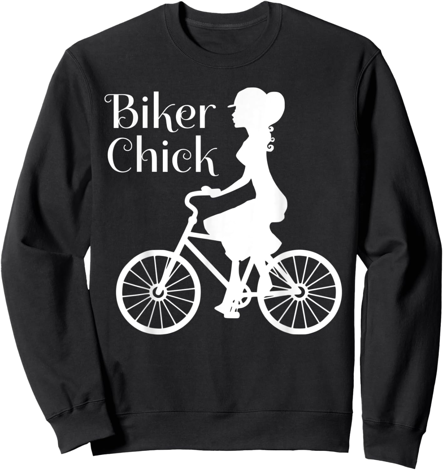 Comical Vintage Bike Biker Chick On Bicycle Quote Meme Sweatshirt - Sweatshirt | Black