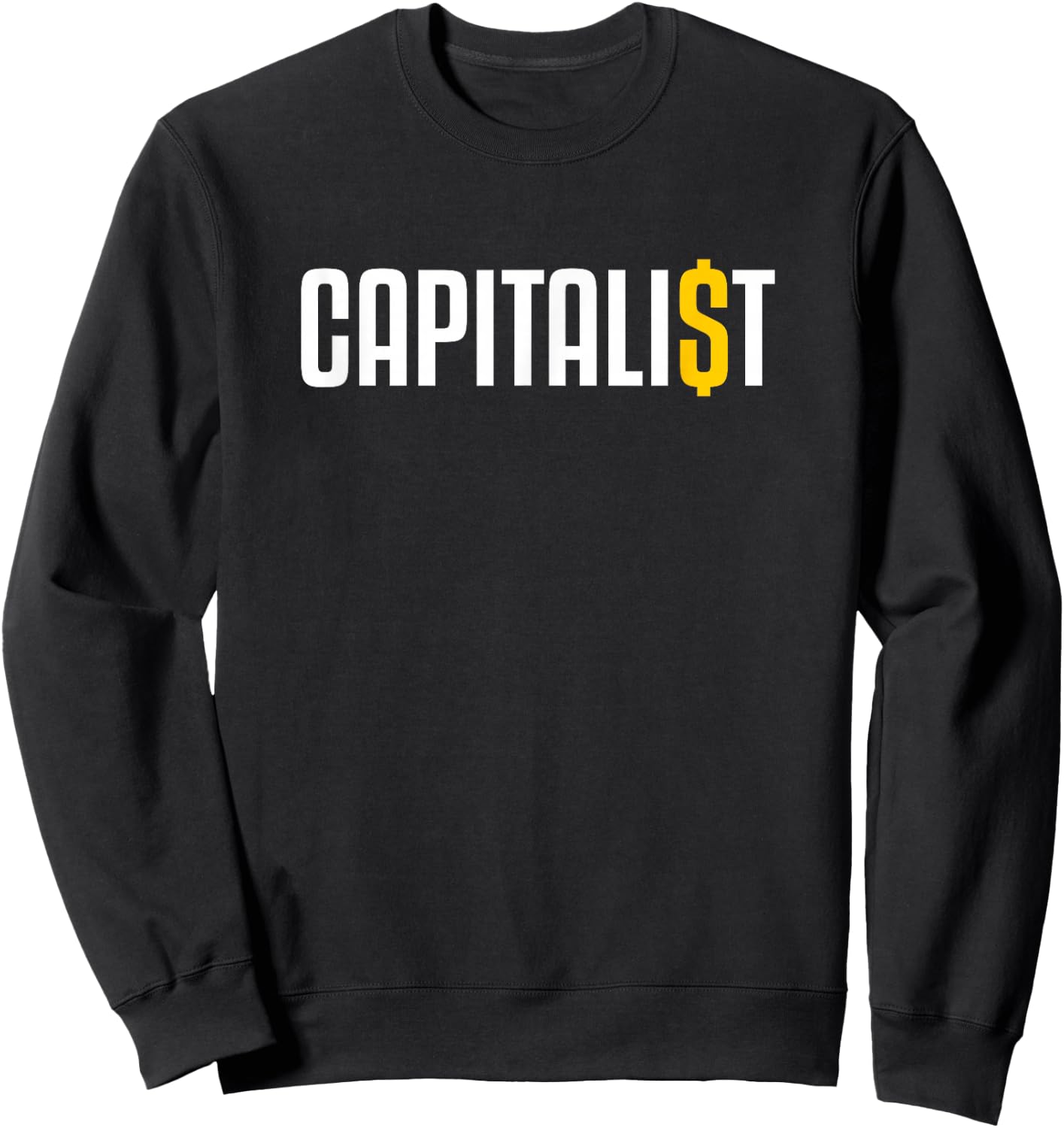 Capitalism Capitalist Capitalist Sweatshirt - Sweatshirt | Black