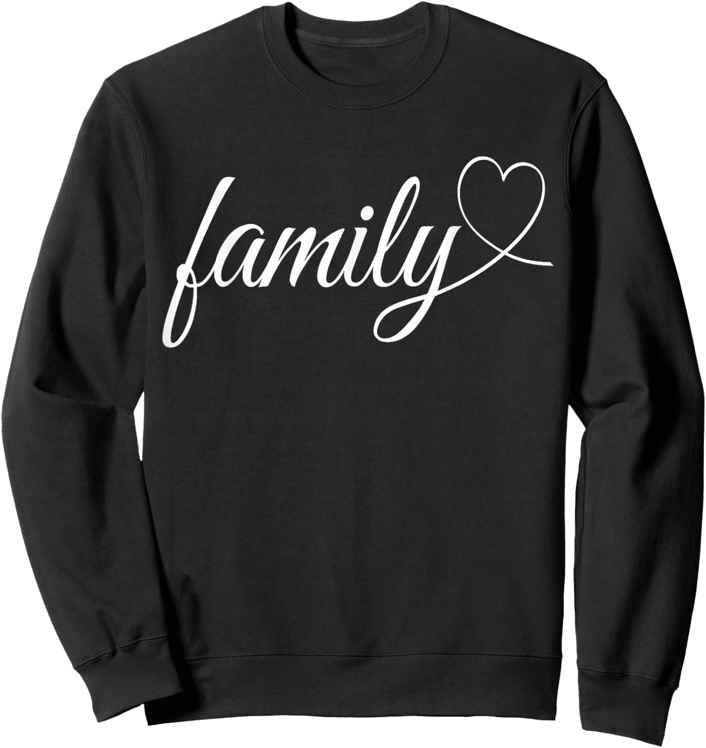 Love My Family Cute Family Sweatshirt - Sweatshirt | Black