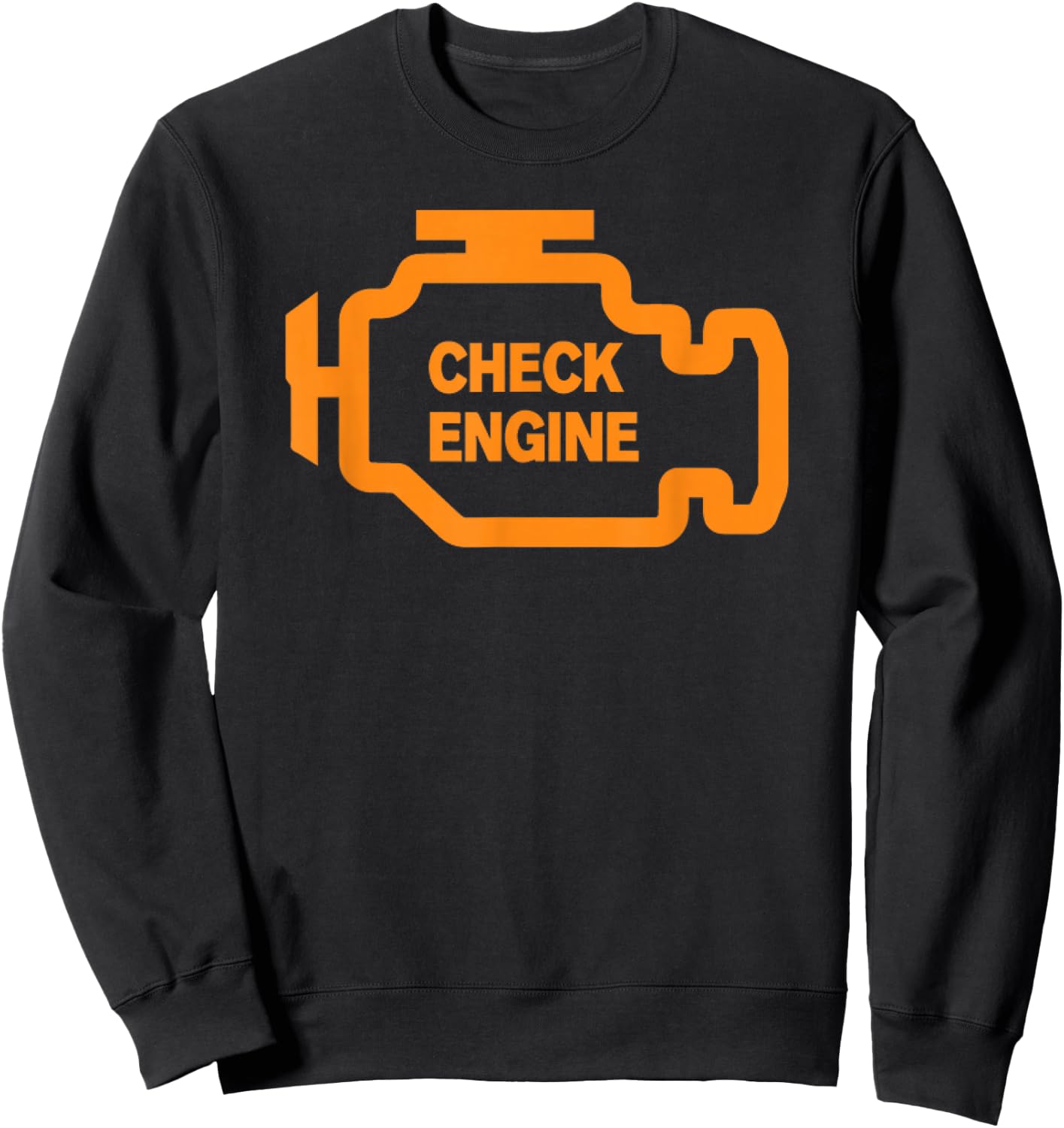 Check Engine Light T shirt Sweatshirt - Sweatshirt | Black