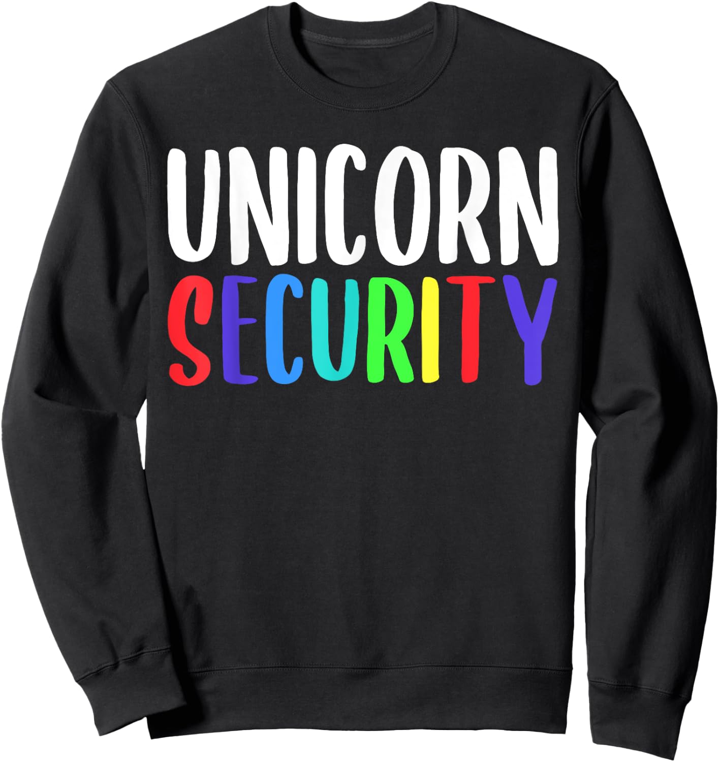 Unicorn Security Rainbow Halloween Costume Sweatshirt - Sweatshirt | Black