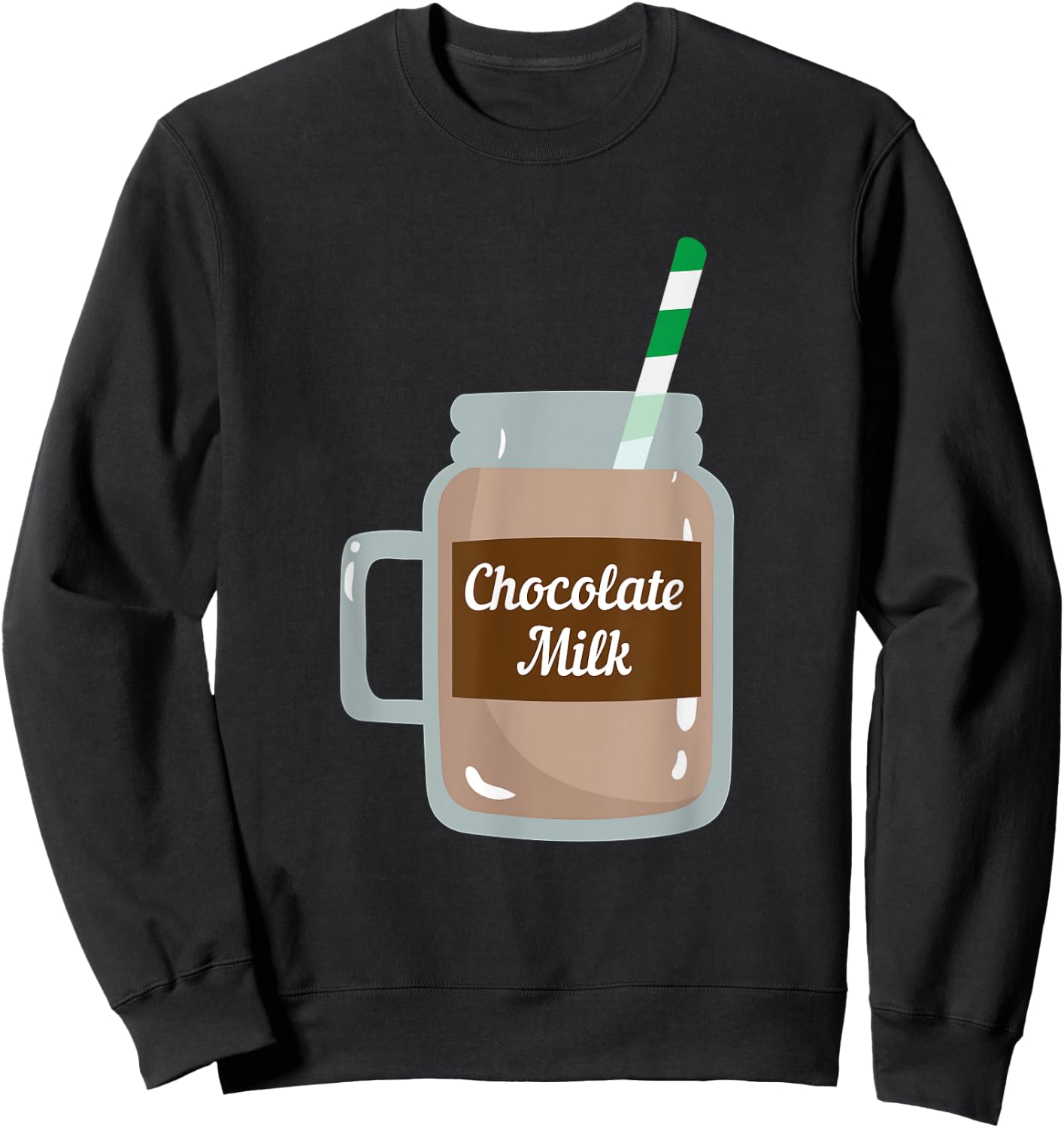Chocolate Milk Cute Dairy Lovers Funny Gift Sweatshirt - Sweatshirt | Black