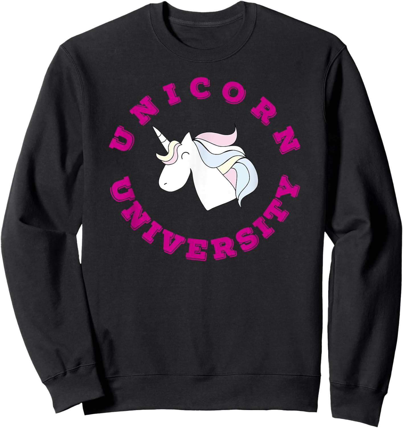 Unicorn University Cute Funny Cool Sweatshirt - Sweatshirt | Black
