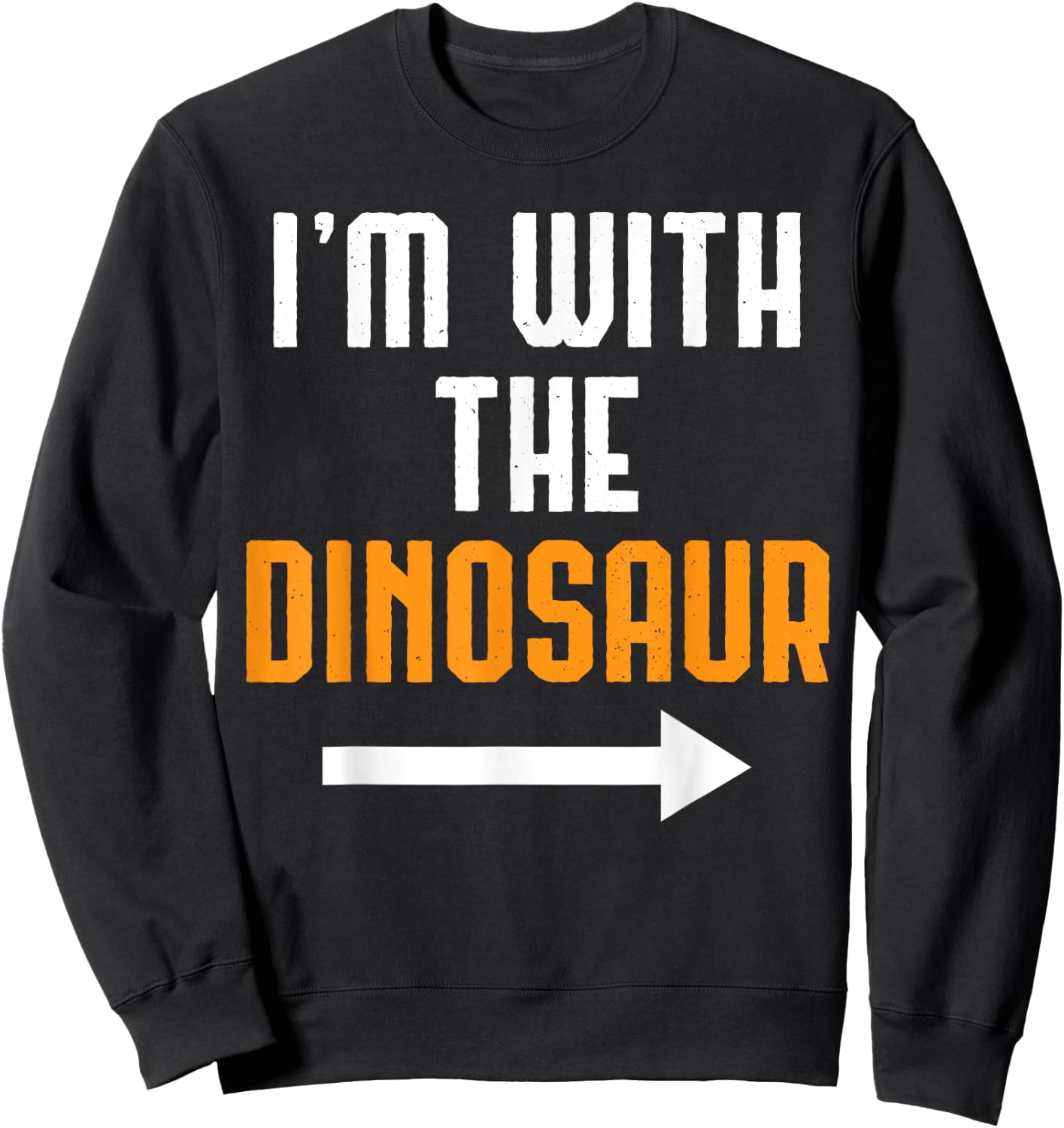 I'm With The Dinosaur Shirt Costume Funny Halloween Couple Sweatshirt - Sweatshirt | Black