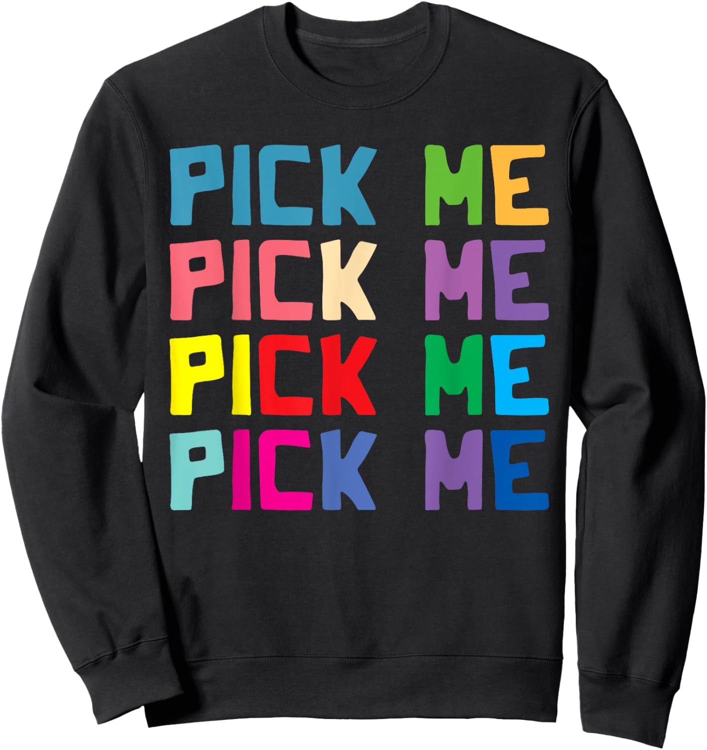 Come on down game show Pick Me Colorful Sweatshirt - Sweatshirt | Black
