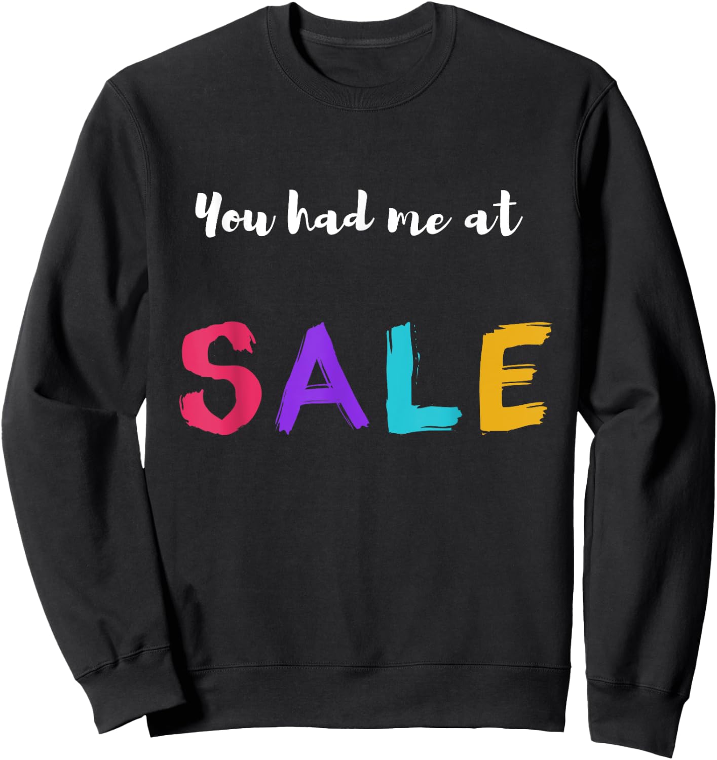 Bargain Hunter Sale Sweatshirt - Sweatshirt | Black