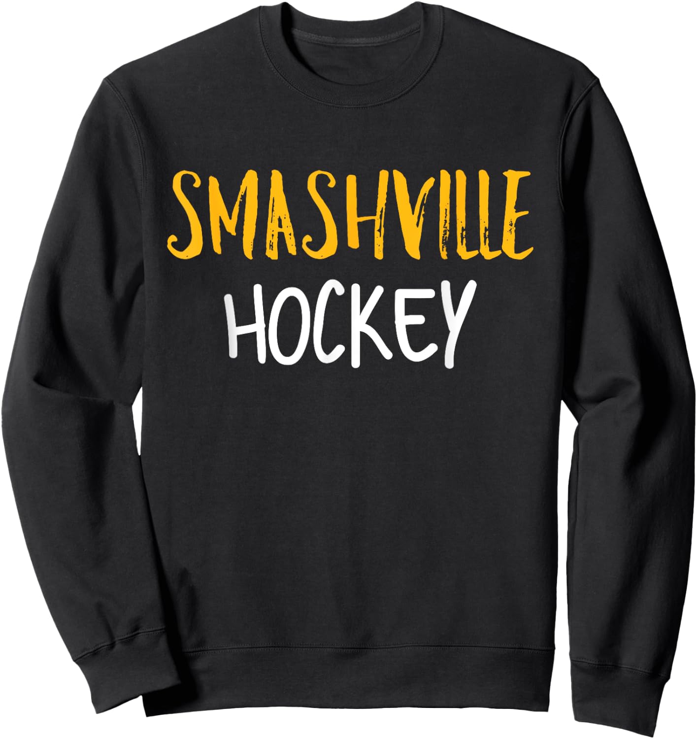 Smashville - Nashville Hockey Fan Sweatshirt - Sweatshirt | Black