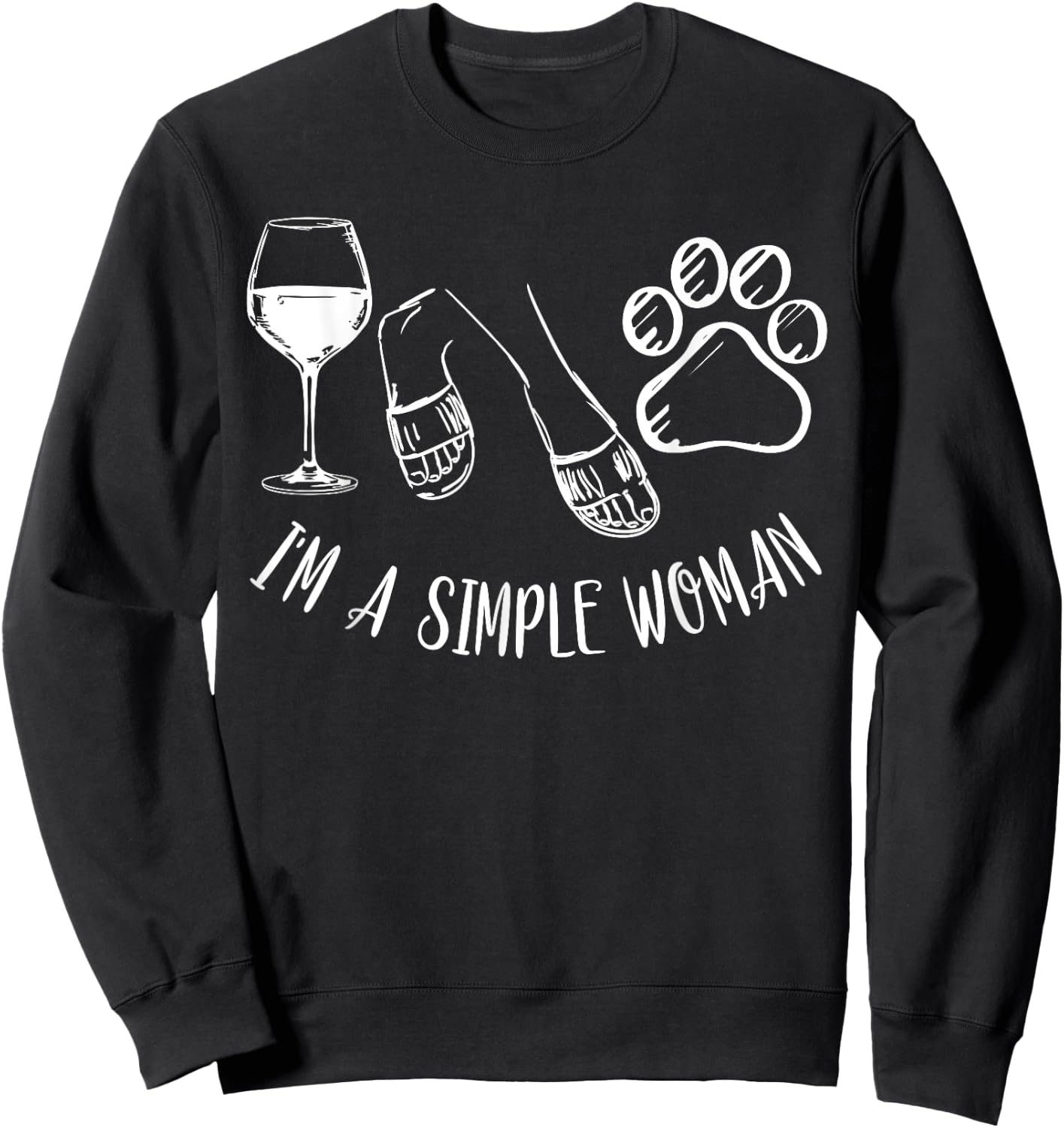 I'm a Simple Woman Shirt Funny Wine Flip Flops Dog Paw Print Sweatshirt - Sweatshirt | Black