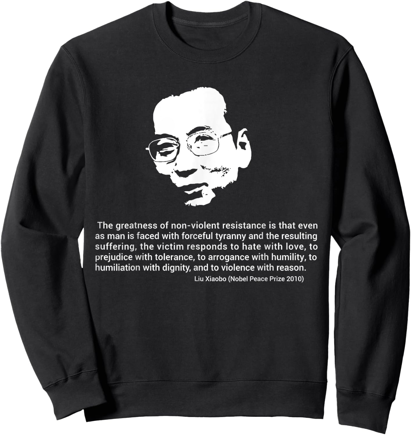 Liu Xiaobo Nobel Peace Non-violent Resistance Sweatshirt - Sweatshirt | Black