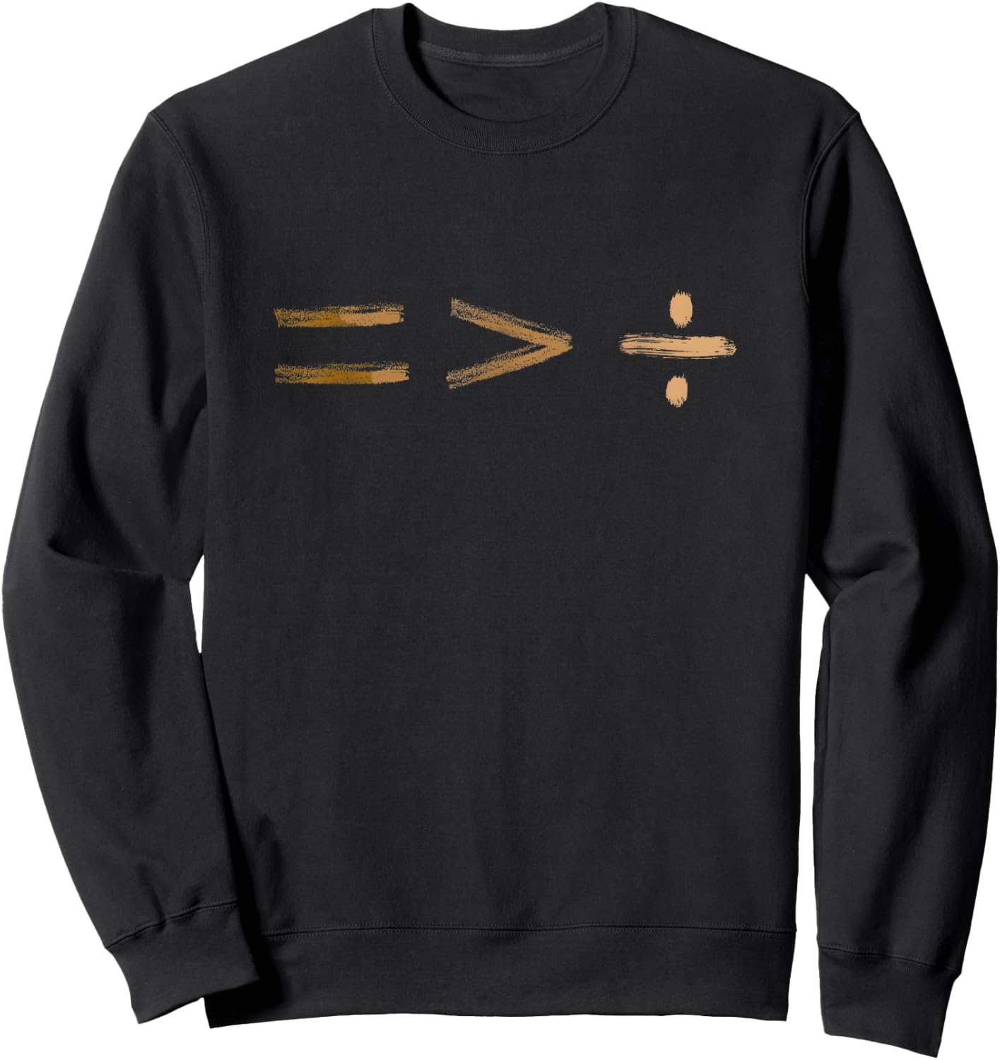 Equality Is Greater Than Division Symbol Black History Month Sweatshirt - Sweatshirt | Black
