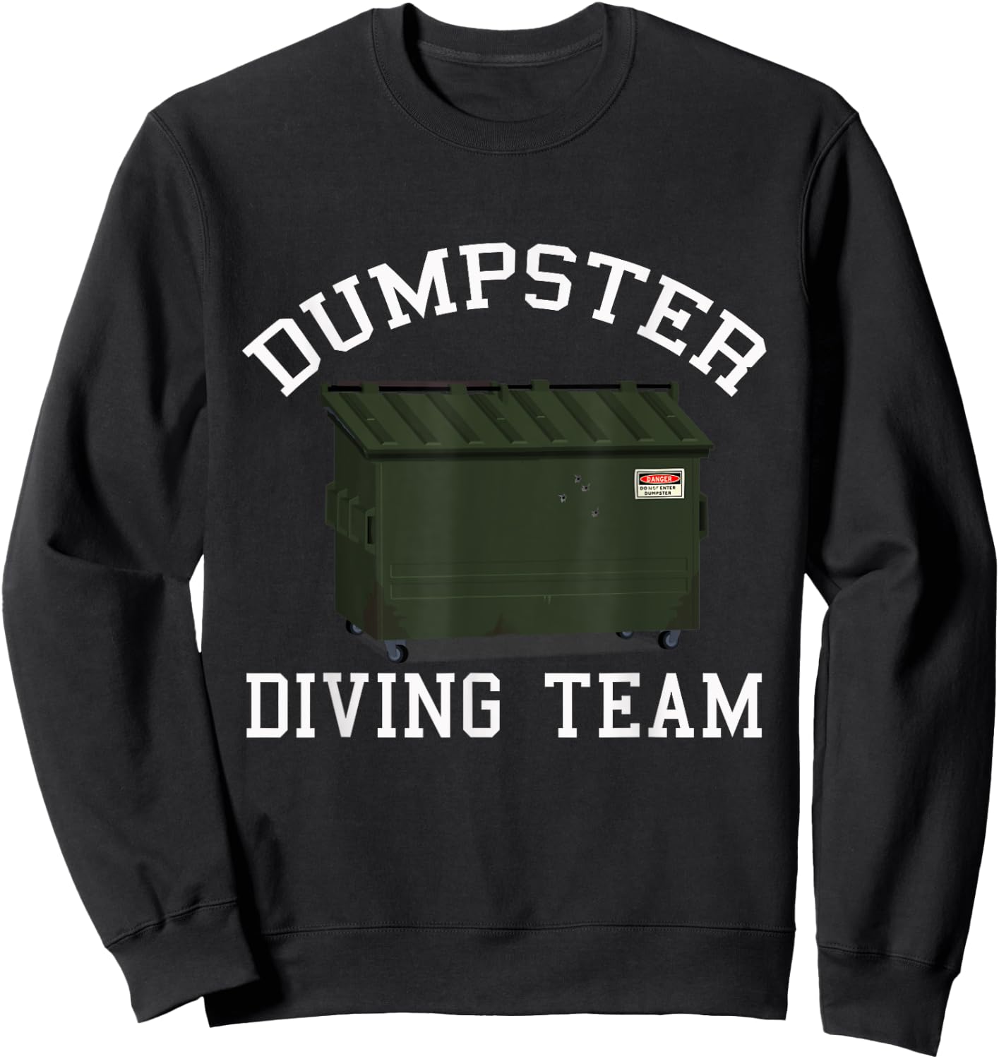 Dumpster Diving Team Treasure Hunting Matching Diver Sweatshirt - Sweatshirt | Black