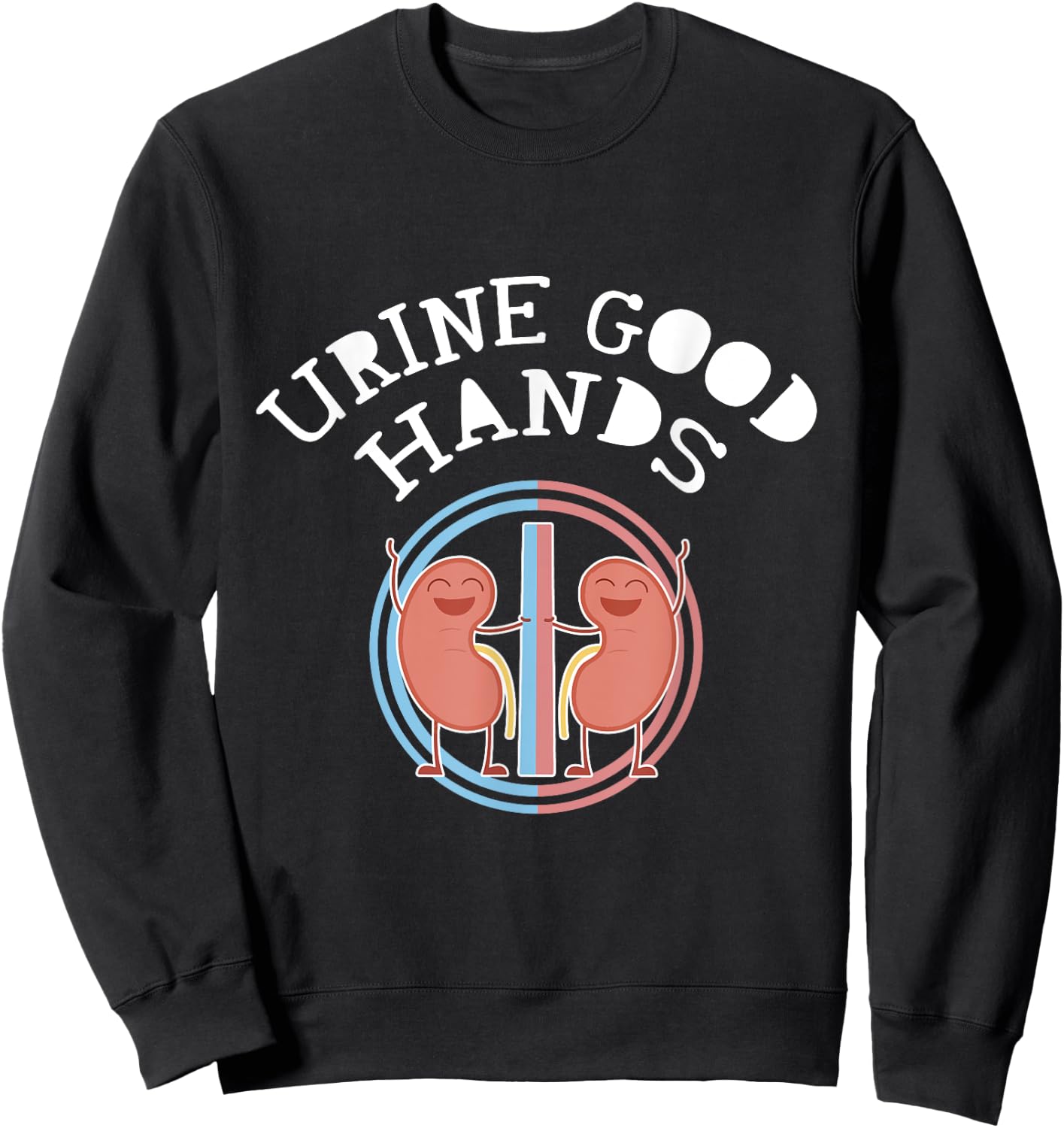 Urine Good Hands Urologist Funny Medical Profession Sweatshirt - Sweatshirt | Black