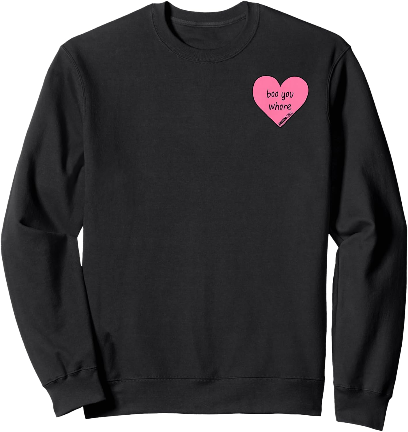 Mean Girls Boo You Whore Mini Heart Pocket Sweatshirt - Sweatshirt | Black