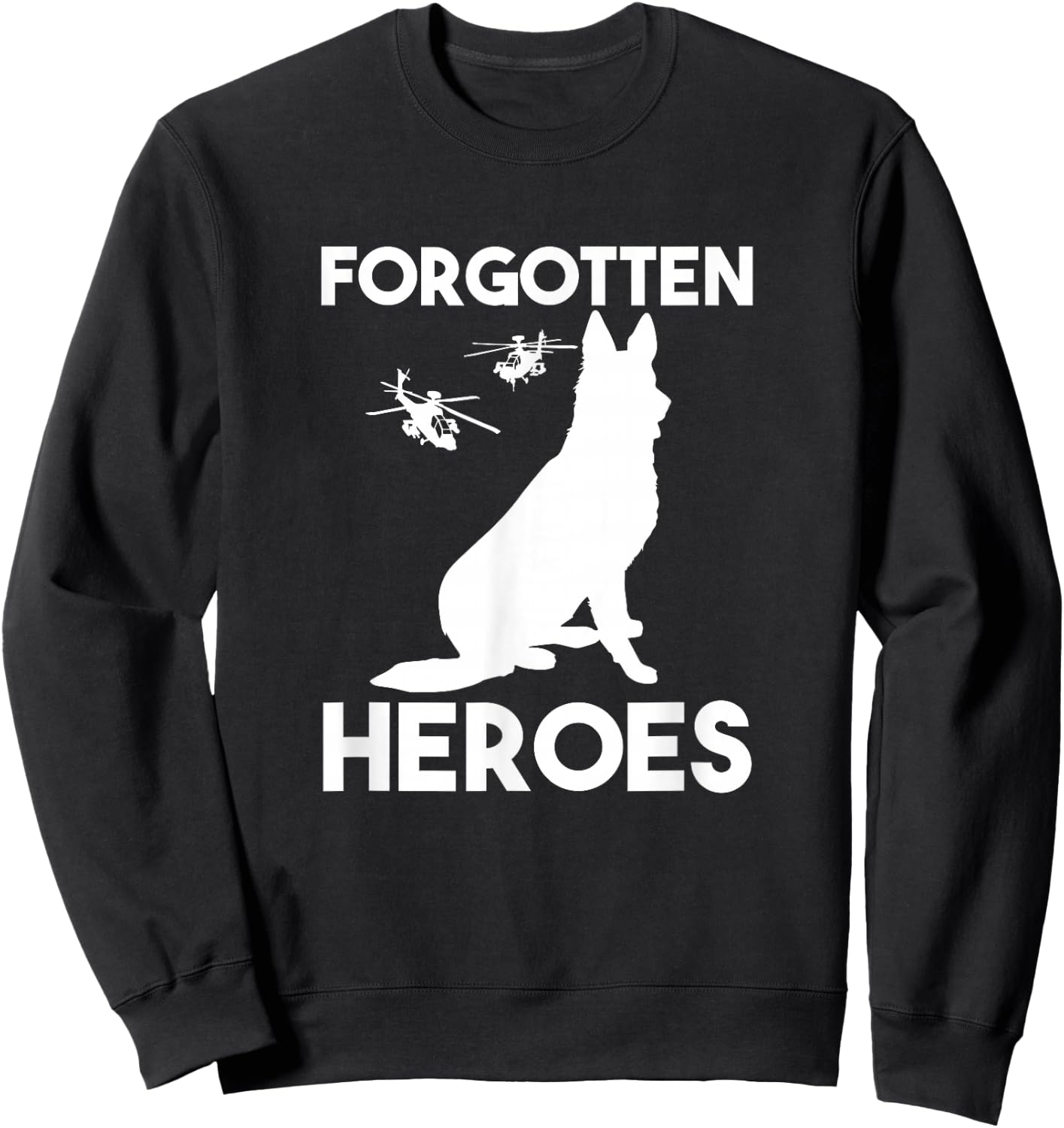 Veteran heroes American Dogs of wars forgotten heroes Sweatshirt - Sweatshirt | Black