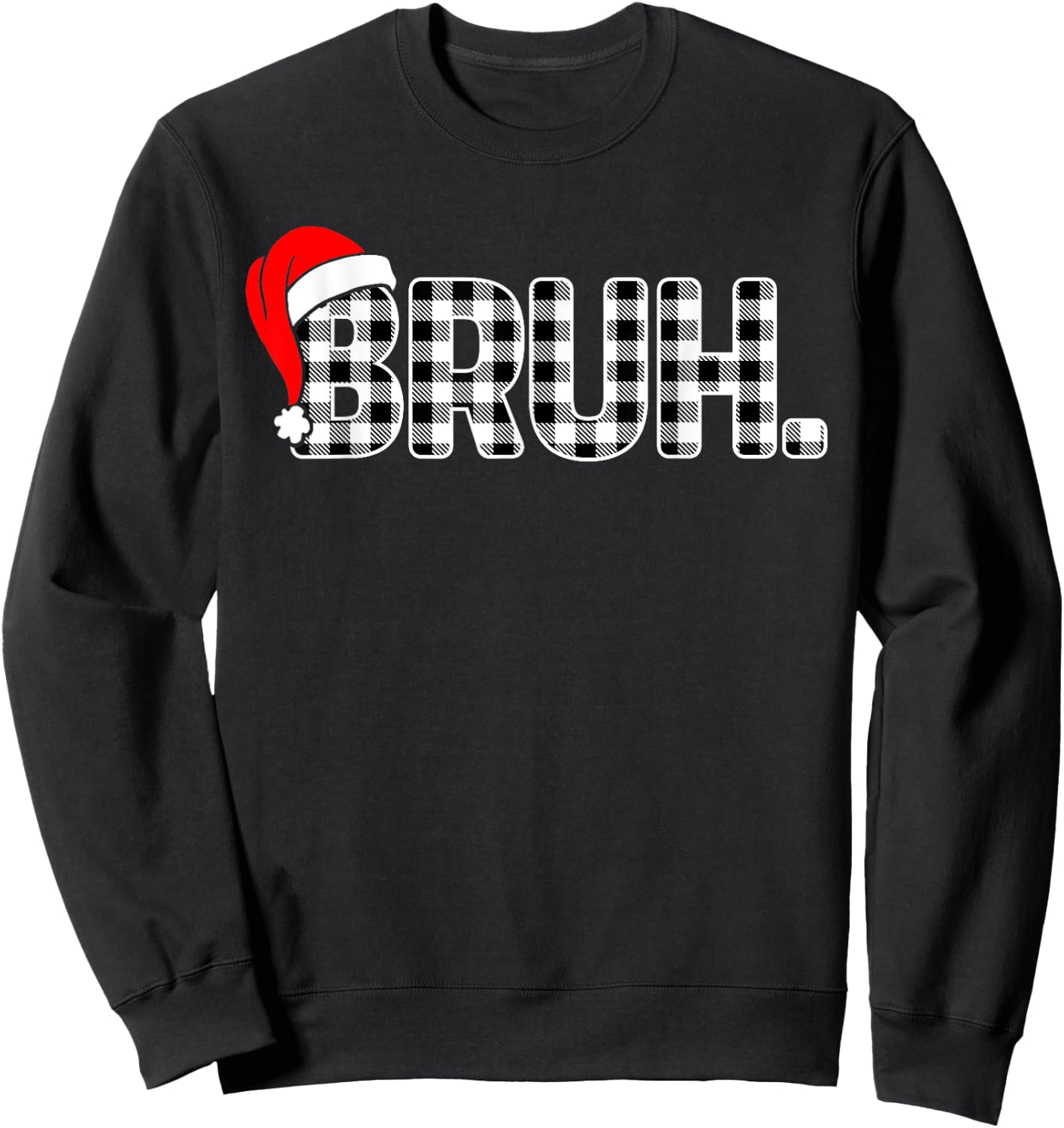 Bruh Funny Christmas Plaid Teens Boys Kids Xmas Pajamas Sweatshirt - Sweatshirt | Black