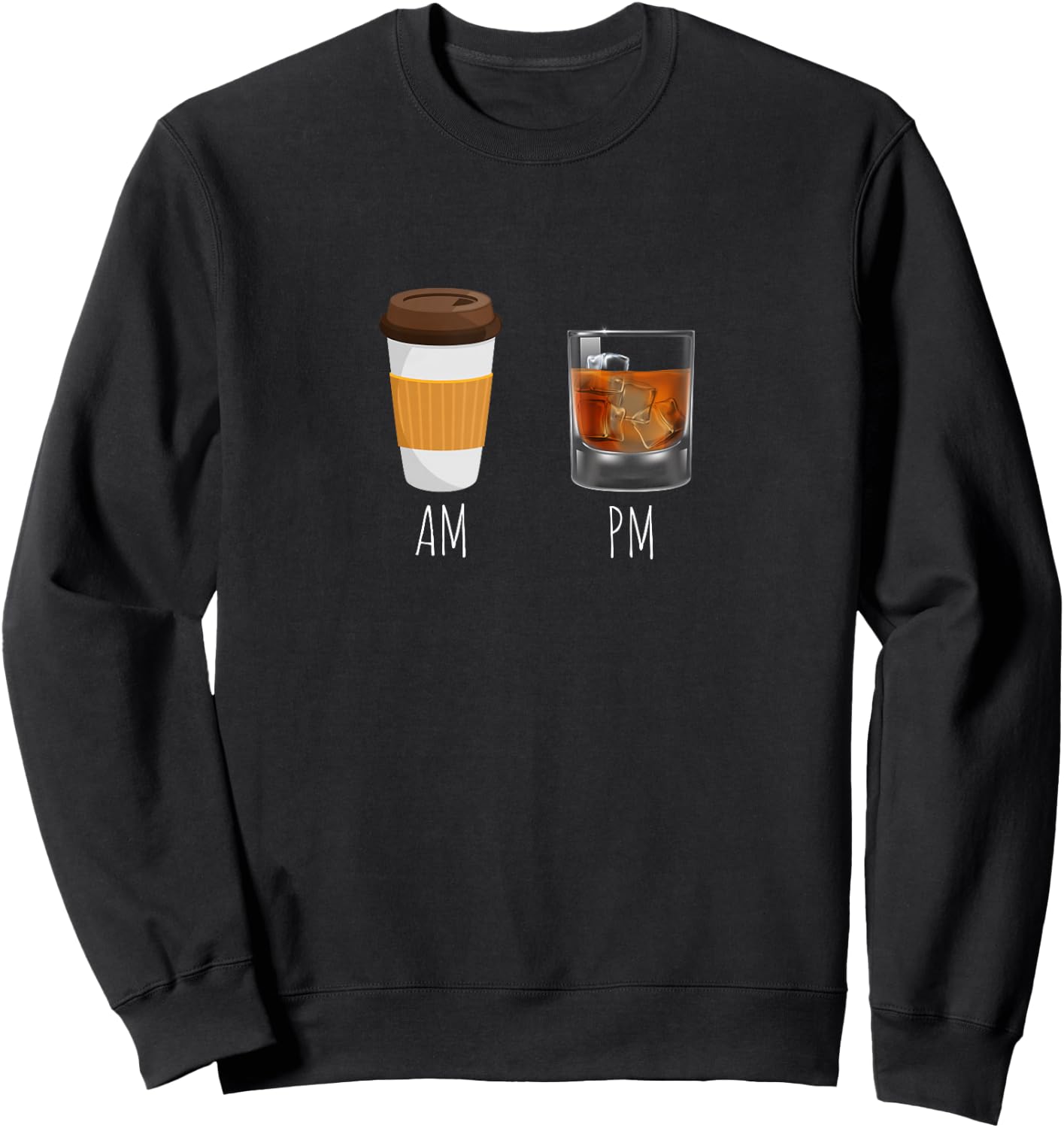 Morning Coffee Whiskey in the Evening - Latte AM Whisky PM Sweatshirt - Sweatshirt | Black