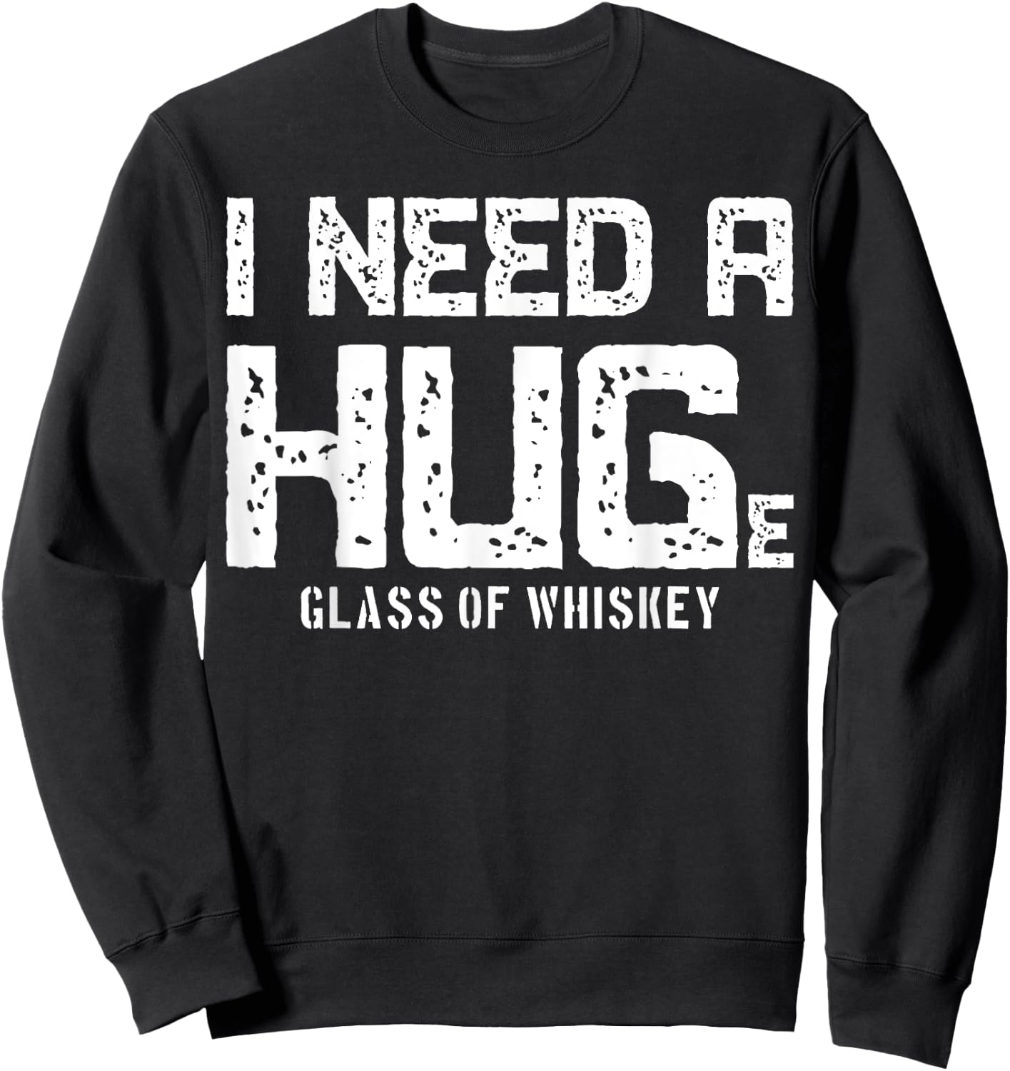 Funny Whiskey Drinkers Scotch Fan Bourbon Gift Sweatshirt - Sweatshirt | Black
