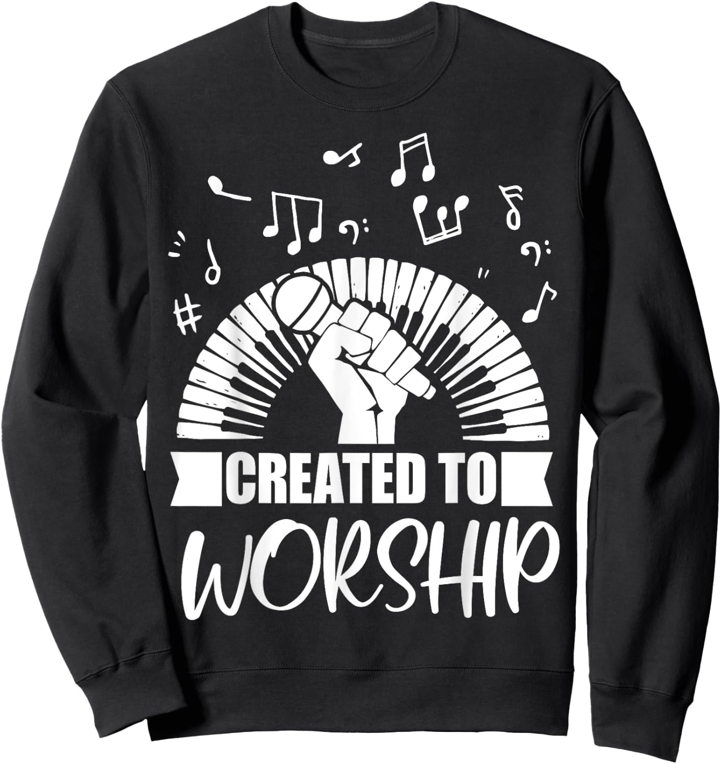 Christian Piano Player Created To Worship Gift Pianist Sweatshirt - Sweatshirt | Black