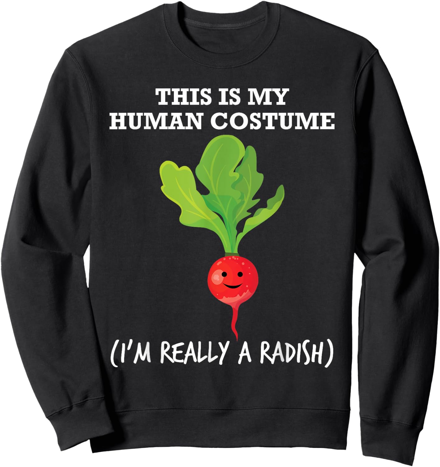 Fun Radish Food Human Costume T Shirt Sweatshirt - Sweatshirt | Black